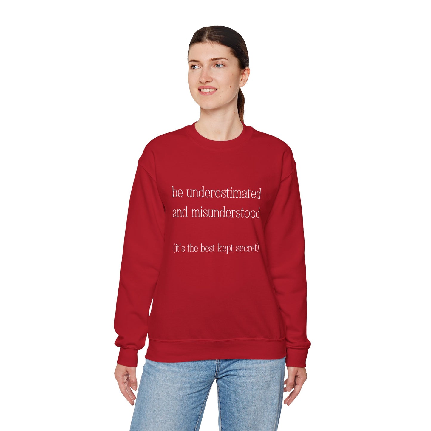 The Gift of Being Underestimated - Sweatshirt