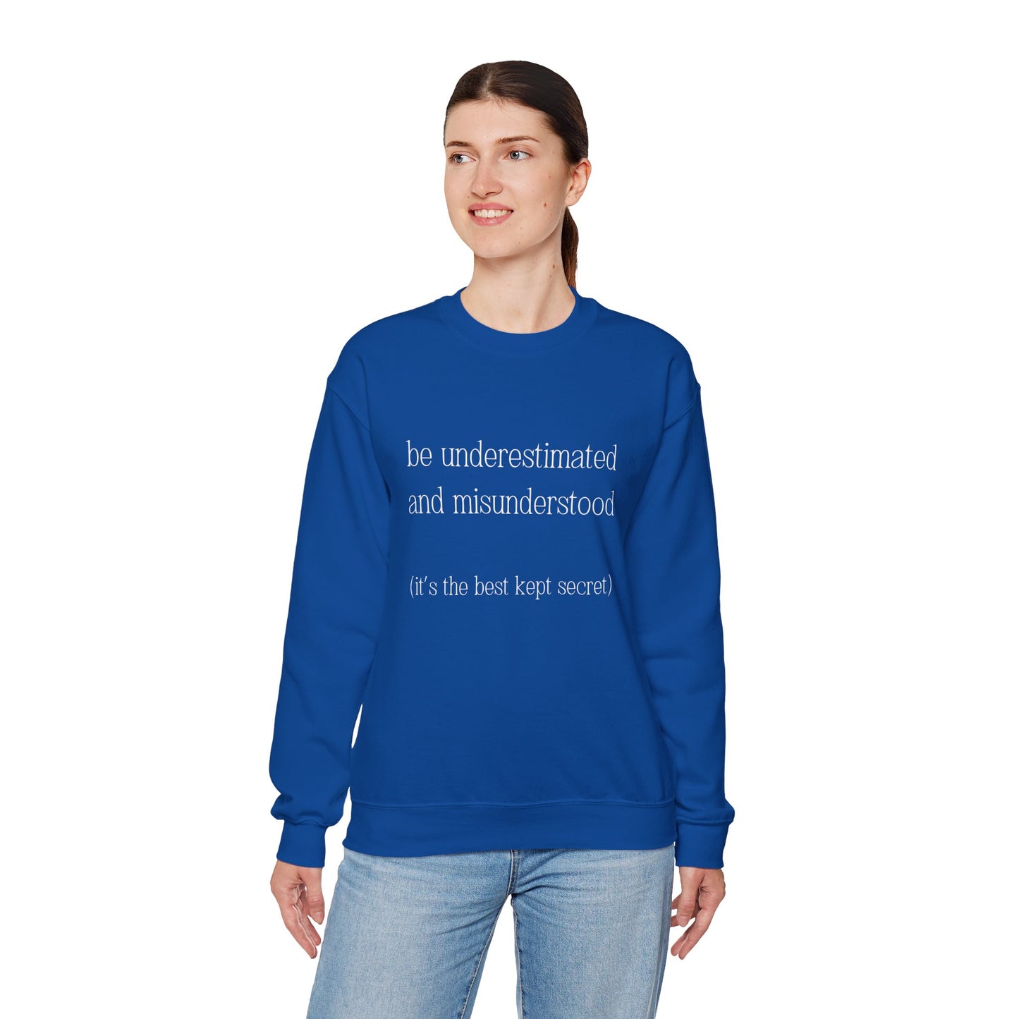 The Gift of Being Underestimated - Sweatshirt