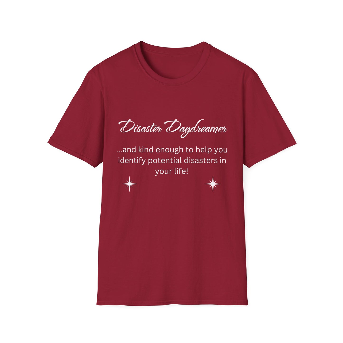 Disaster Daydreamer - Unisex T-Shirt