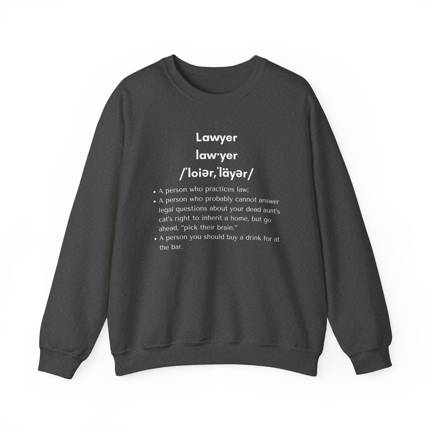 Definition of Lawyer - Sweatshirt