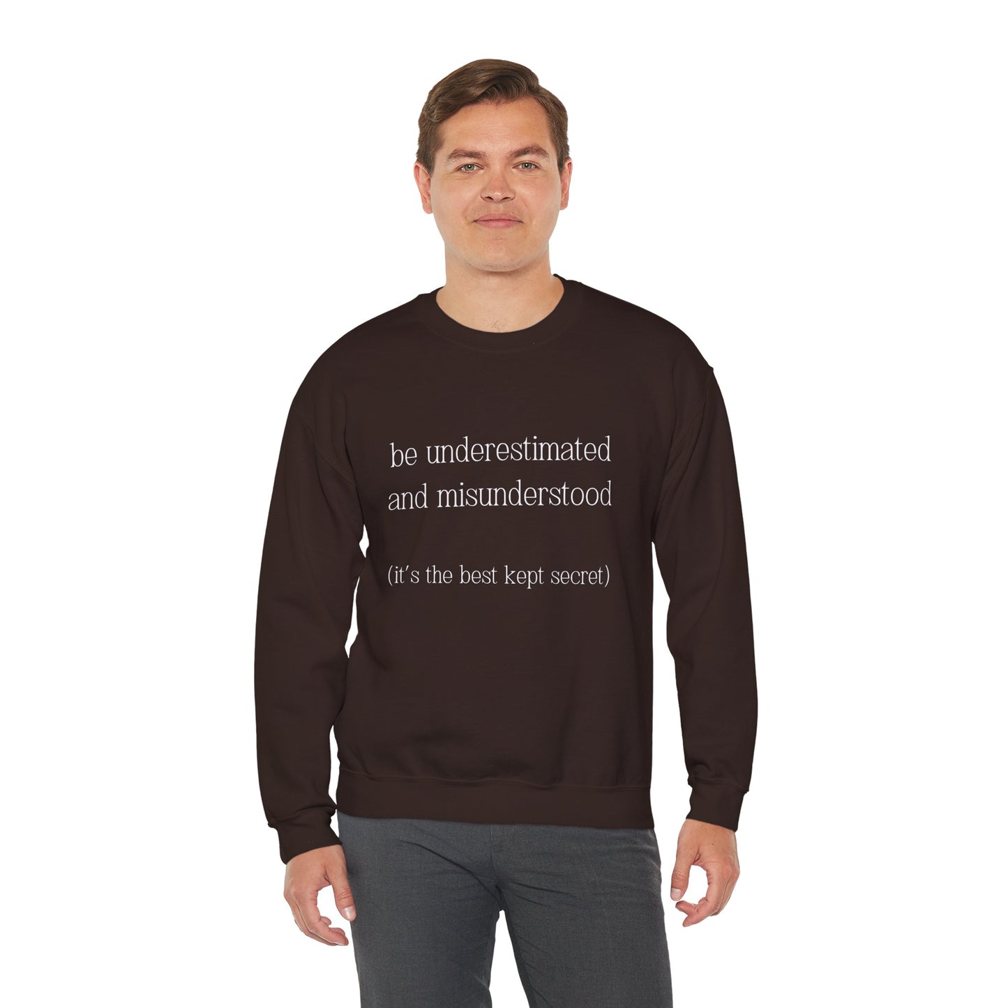 The Gift of Being Underestimated - Sweatshirt