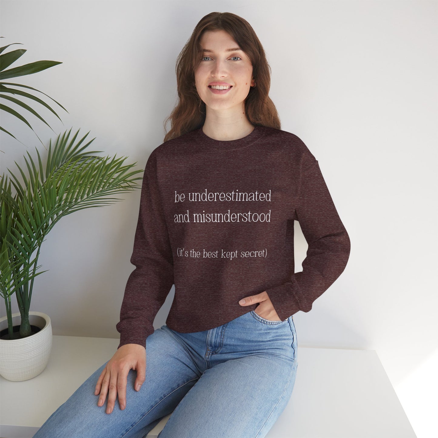 The Gift of Being Underestimated - Sweatshirt