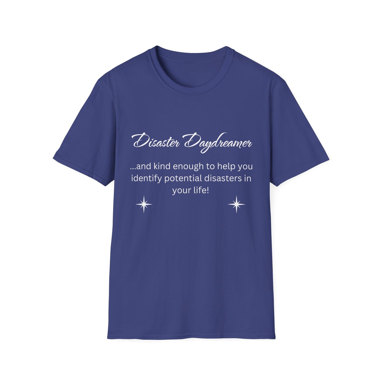 Disaster Daydreamer - Unisex T-Shirt