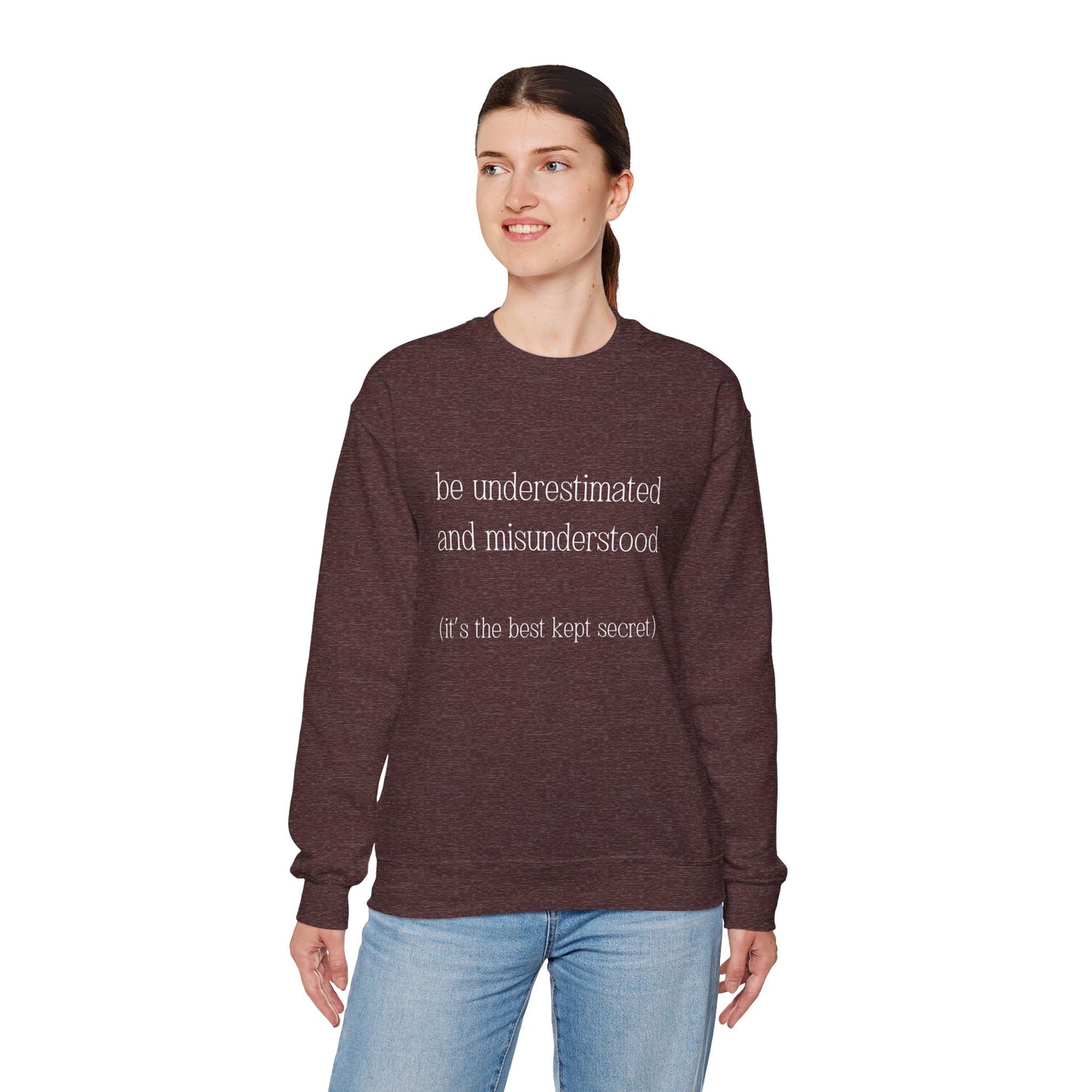 The Gift of Being Underestimated - Sweatshirt