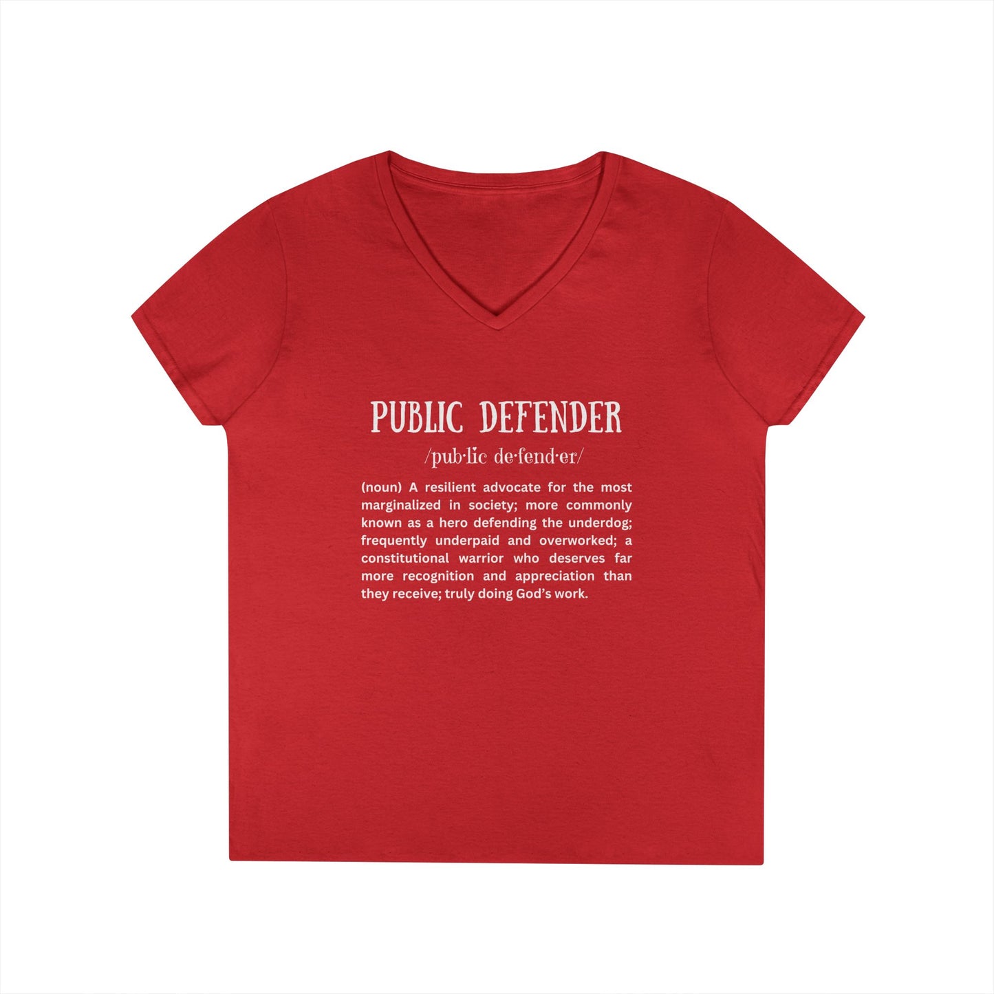 Definition of a Public Defender - Ladies' V-Neck T-Shirt
