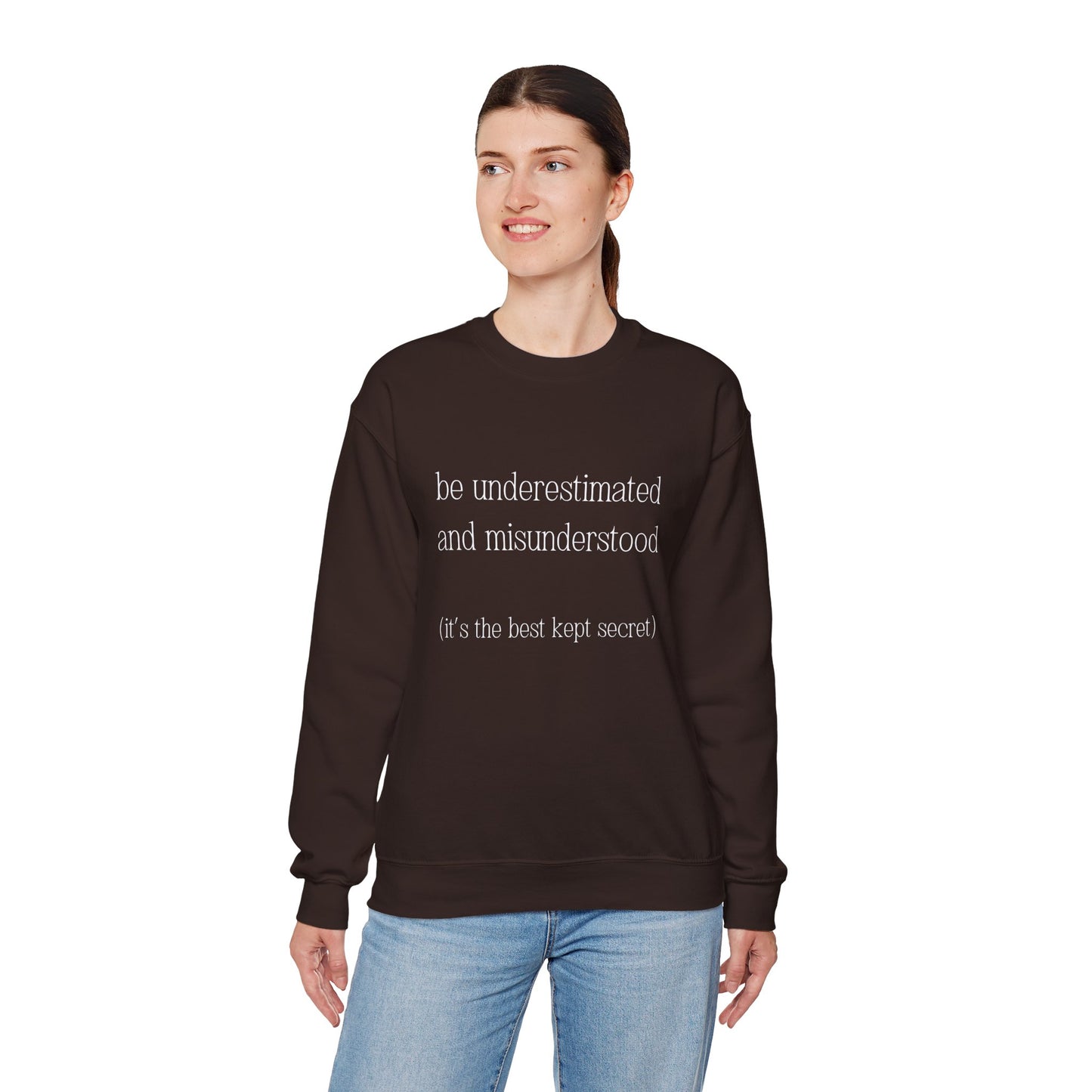 The Gift of Being Underestimated - Sweatshirt