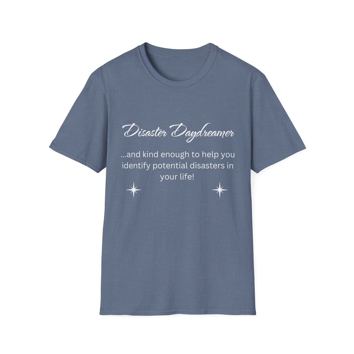 Disaster Daydreamer - Unisex T-Shirt