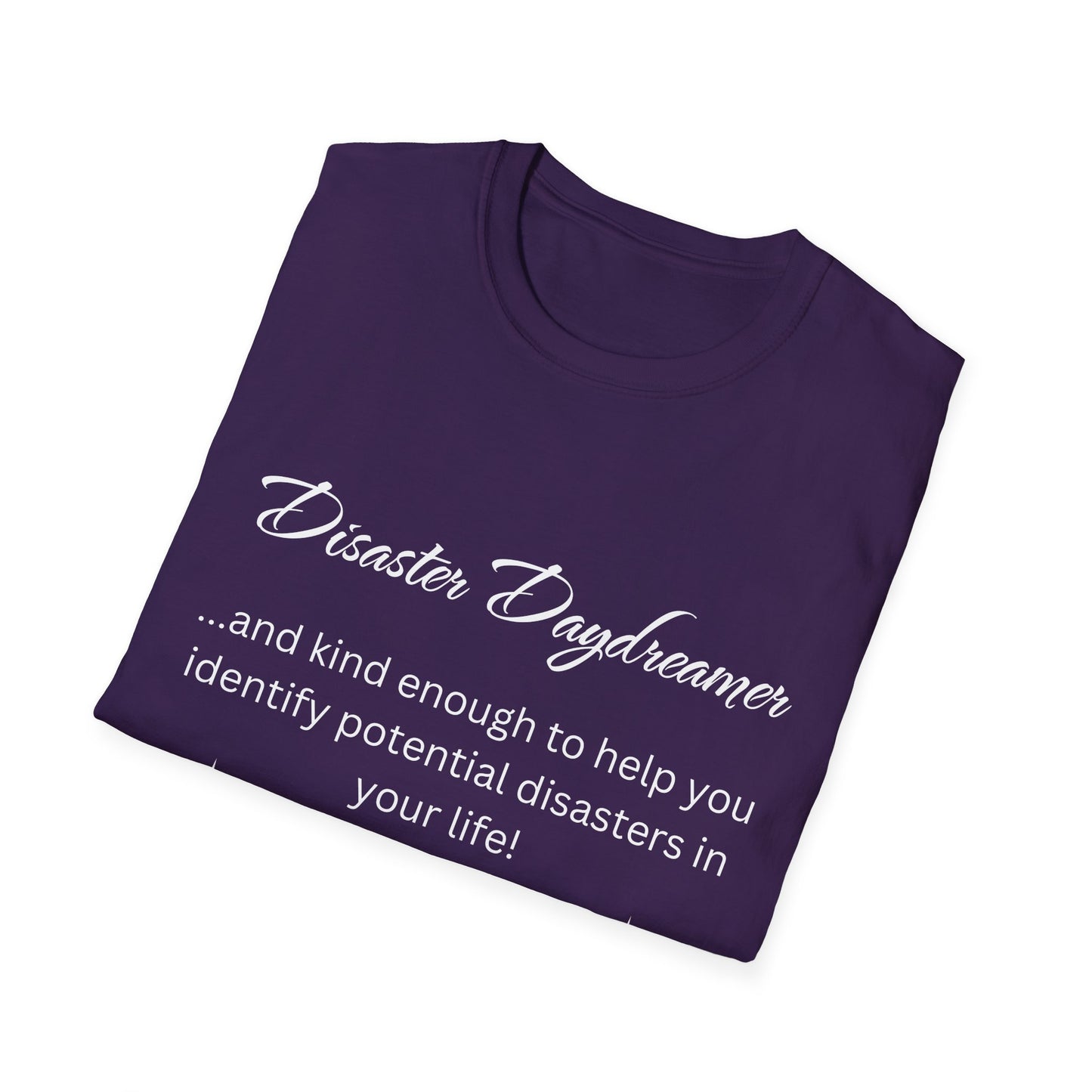 Disaster Daydreamer - Unisex T-Shirt