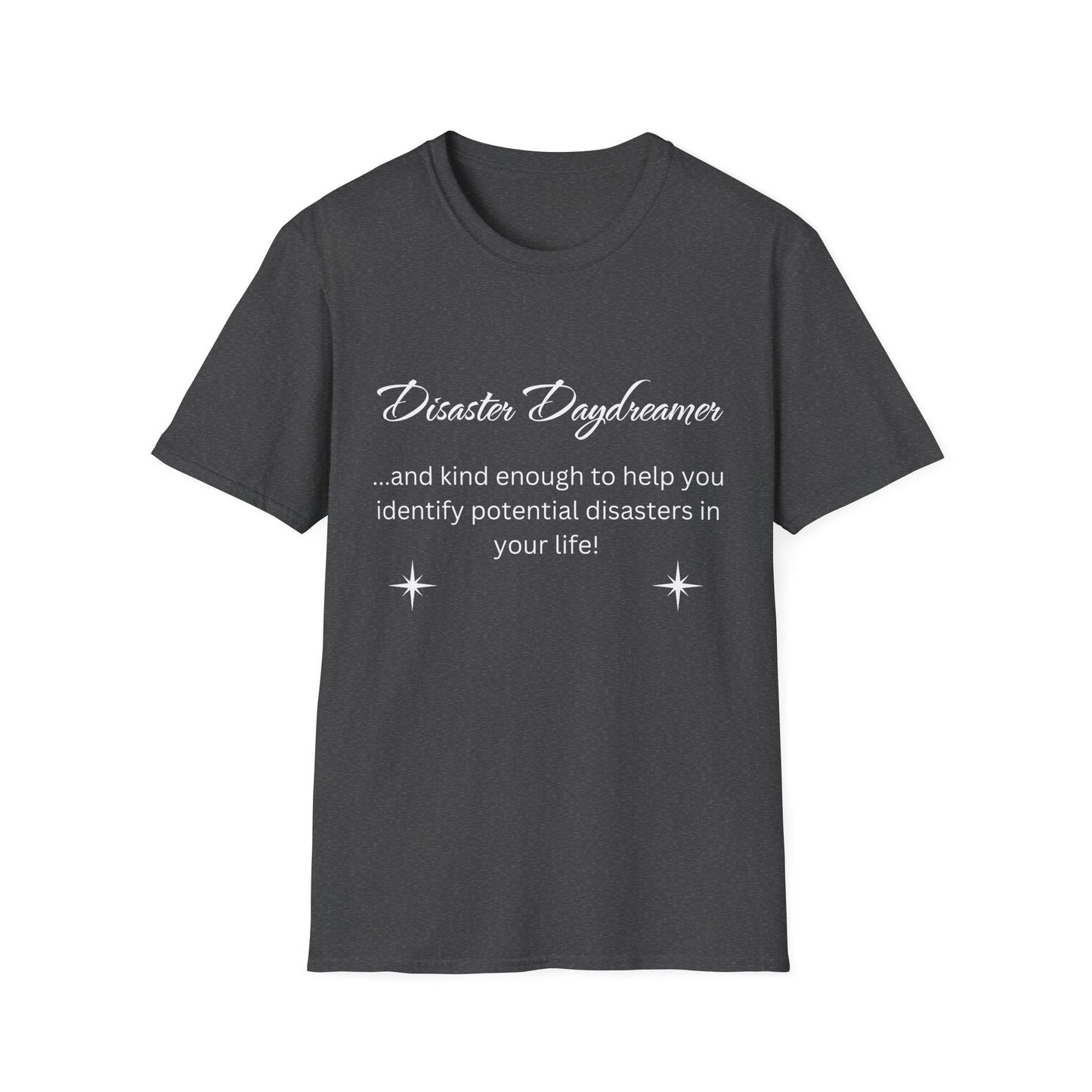 Disaster Daydreamer - Unisex T-Shirt