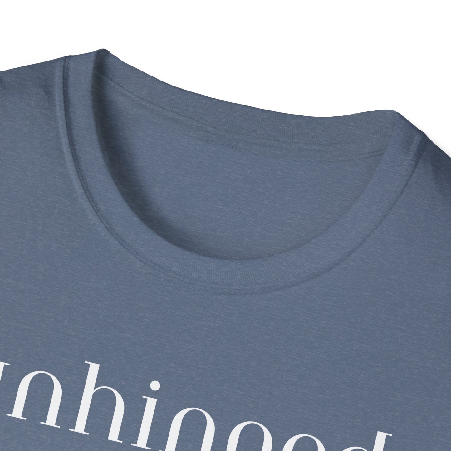 What It Means to be Unhinged - Unisex T-Shirt