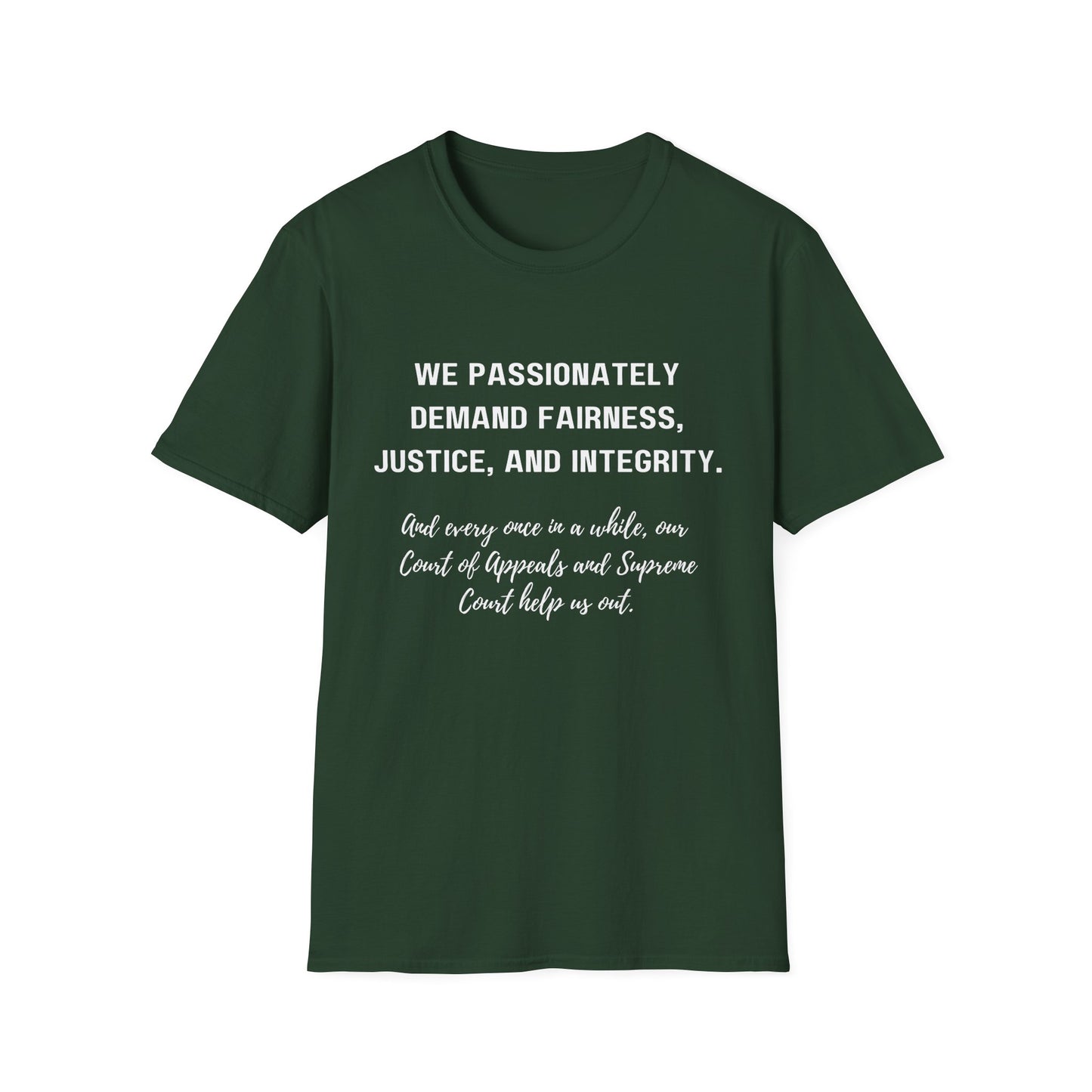 Demands Lawyers Make - Unisex T-Shirt