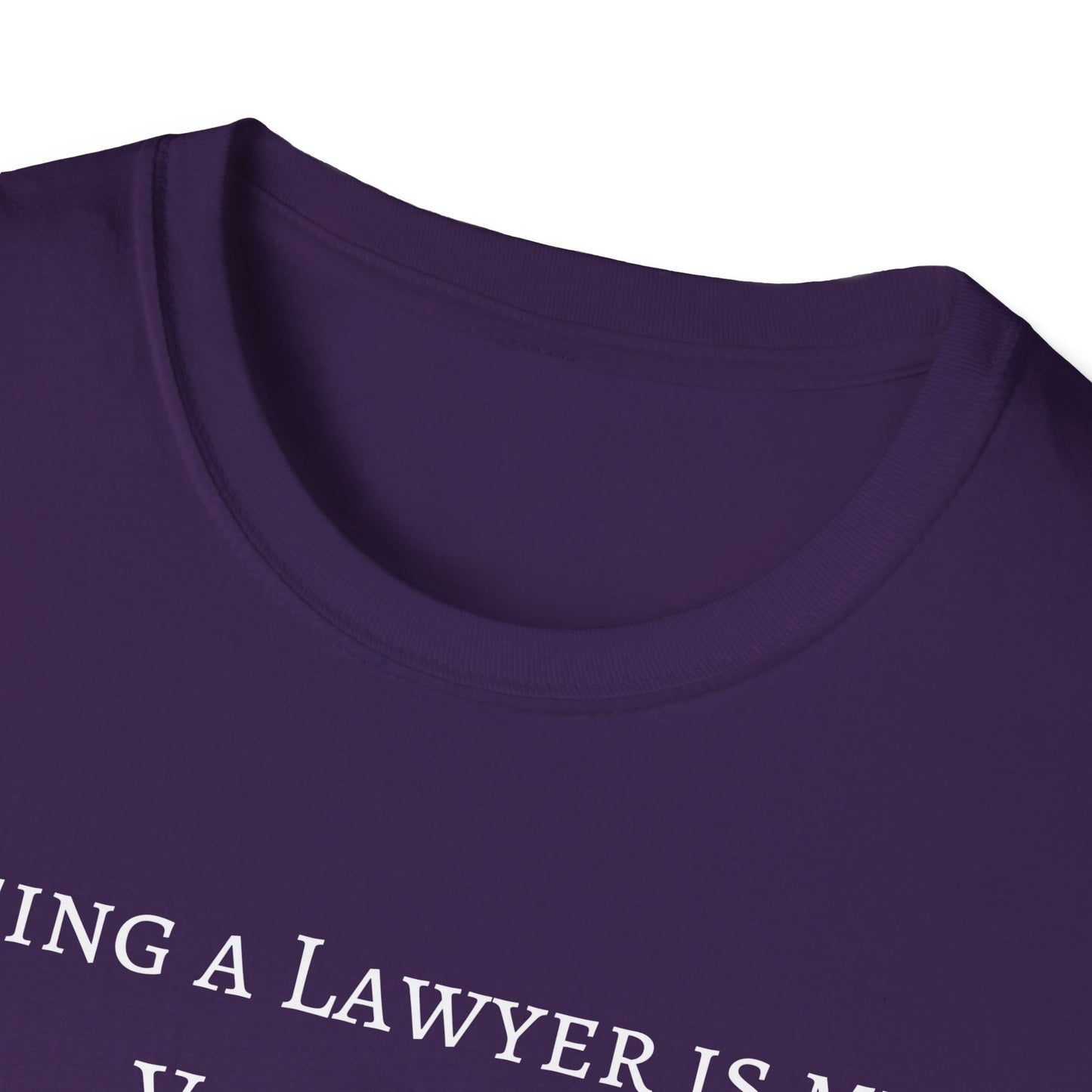 Lawyer is a Vocation - Unisex T-Shirt