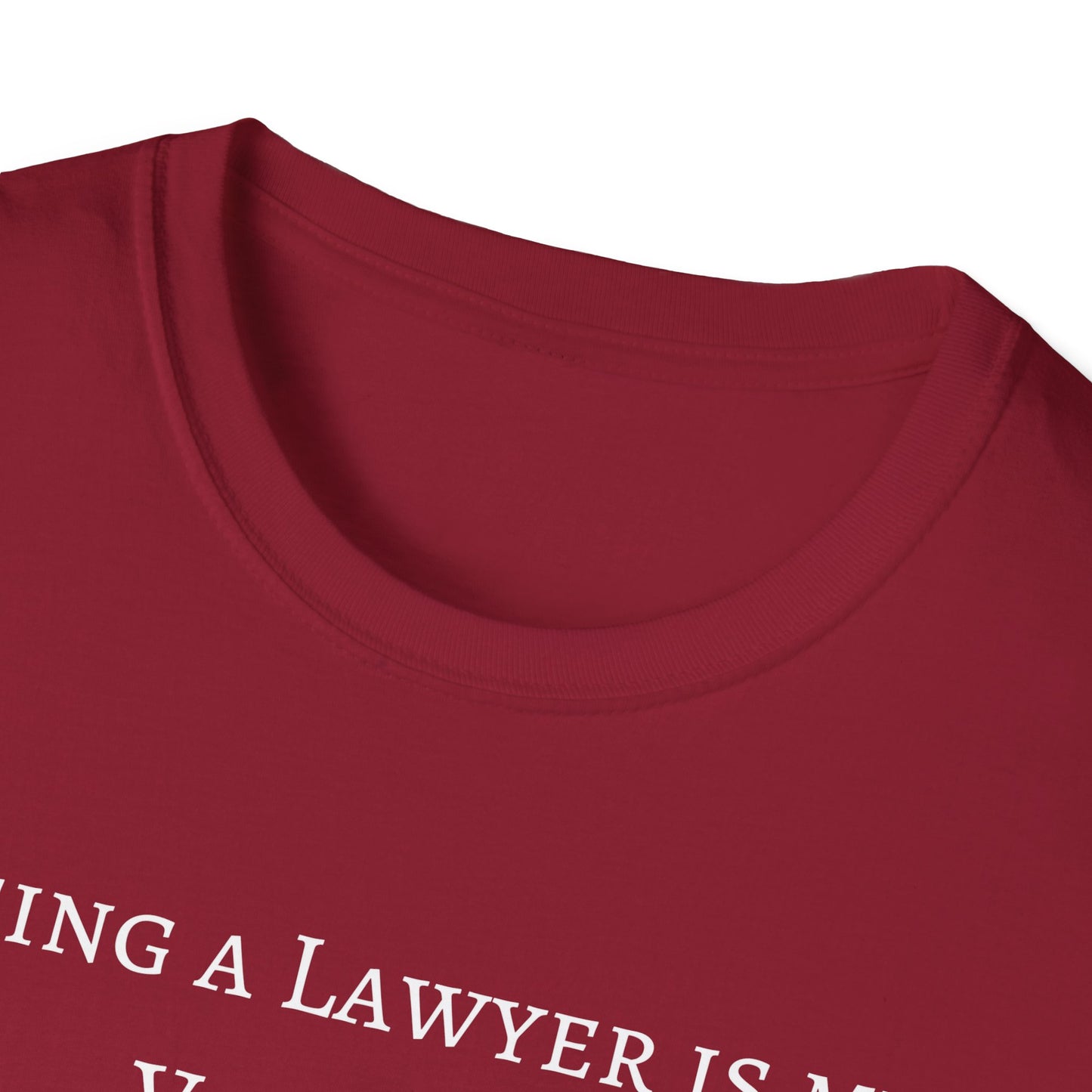 Lawyer is a Vocation - Unisex T-Shirt