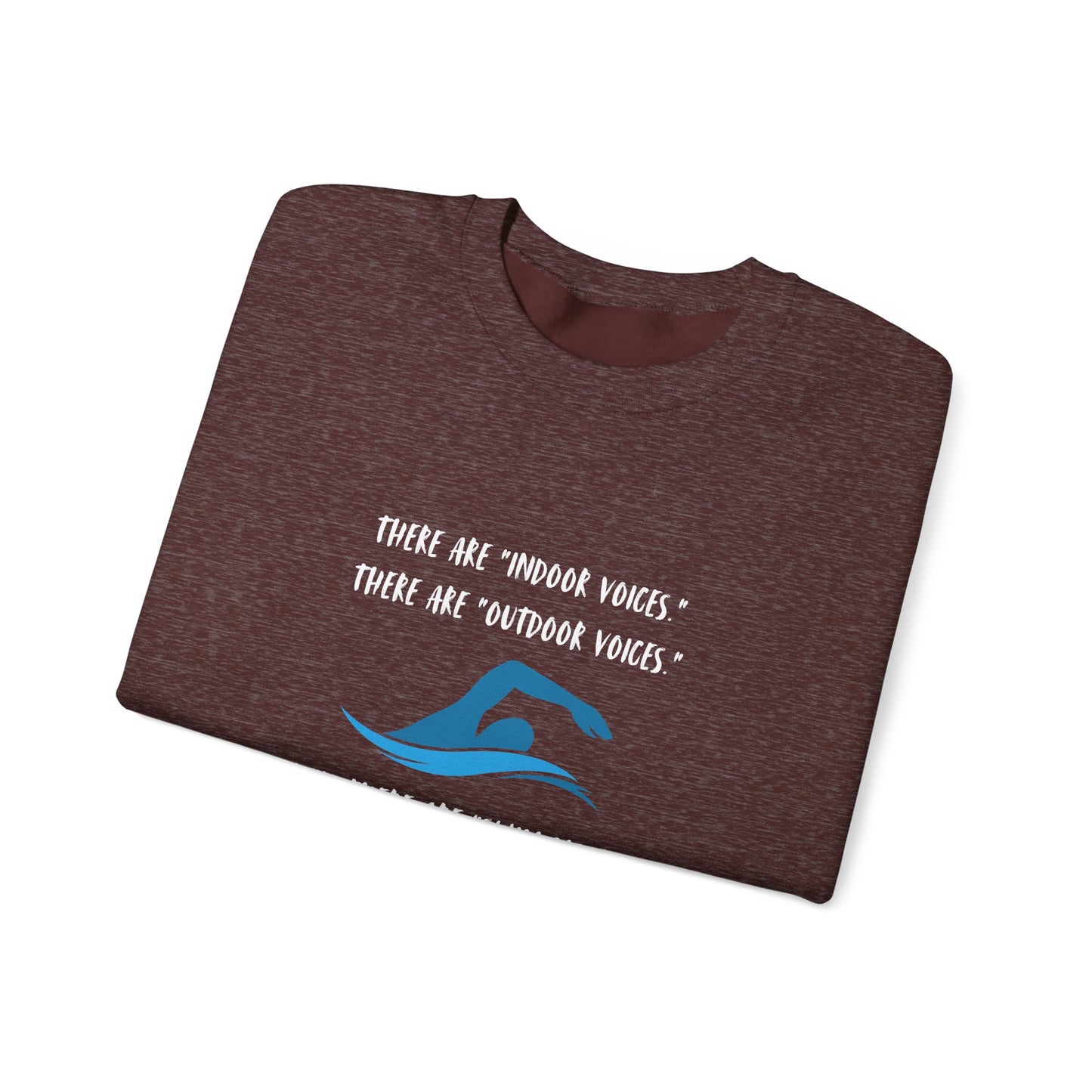 Swim Mom Voice! - Sweatshirt