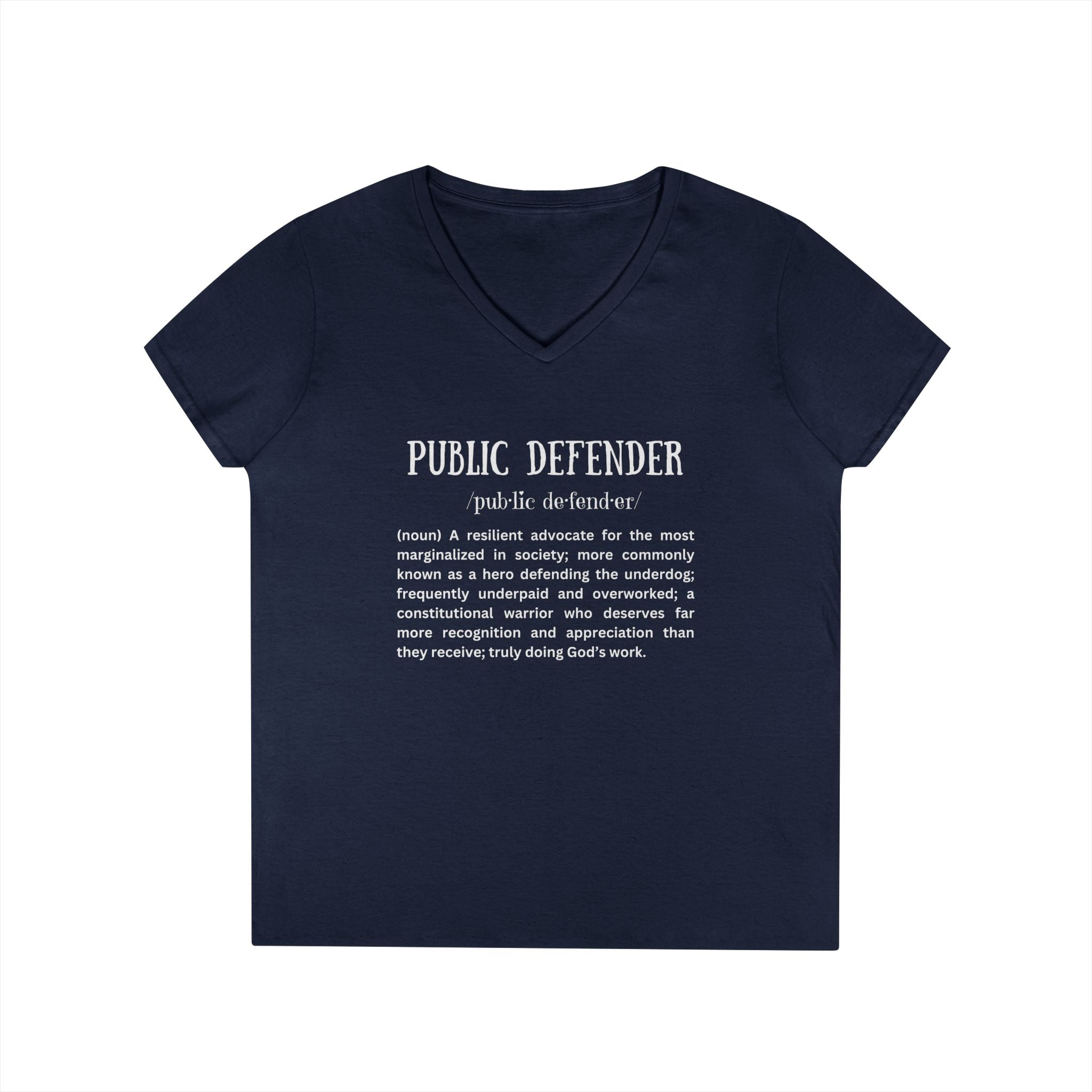 Definition of a Public Defender - Ladies' V-Neck T-Shirt