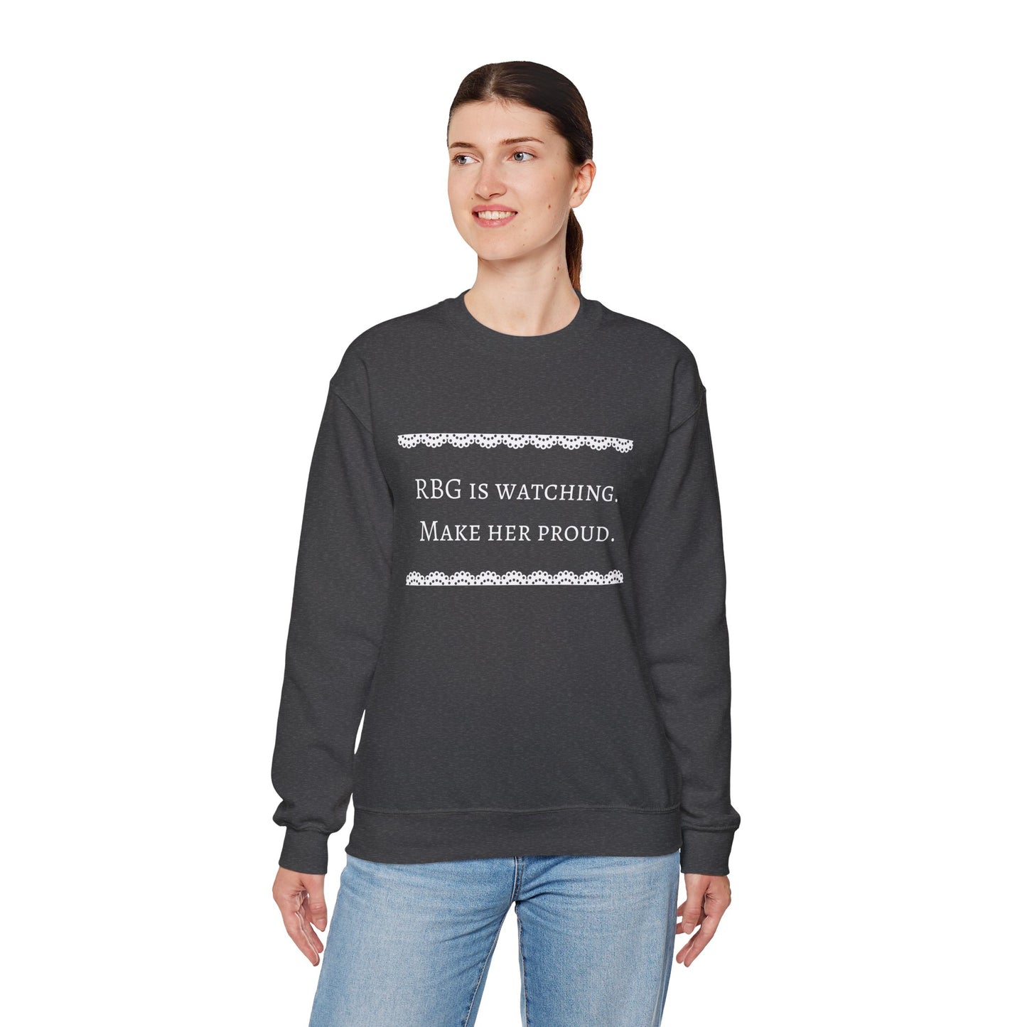 RBG Watches Us All - Sweatshirt