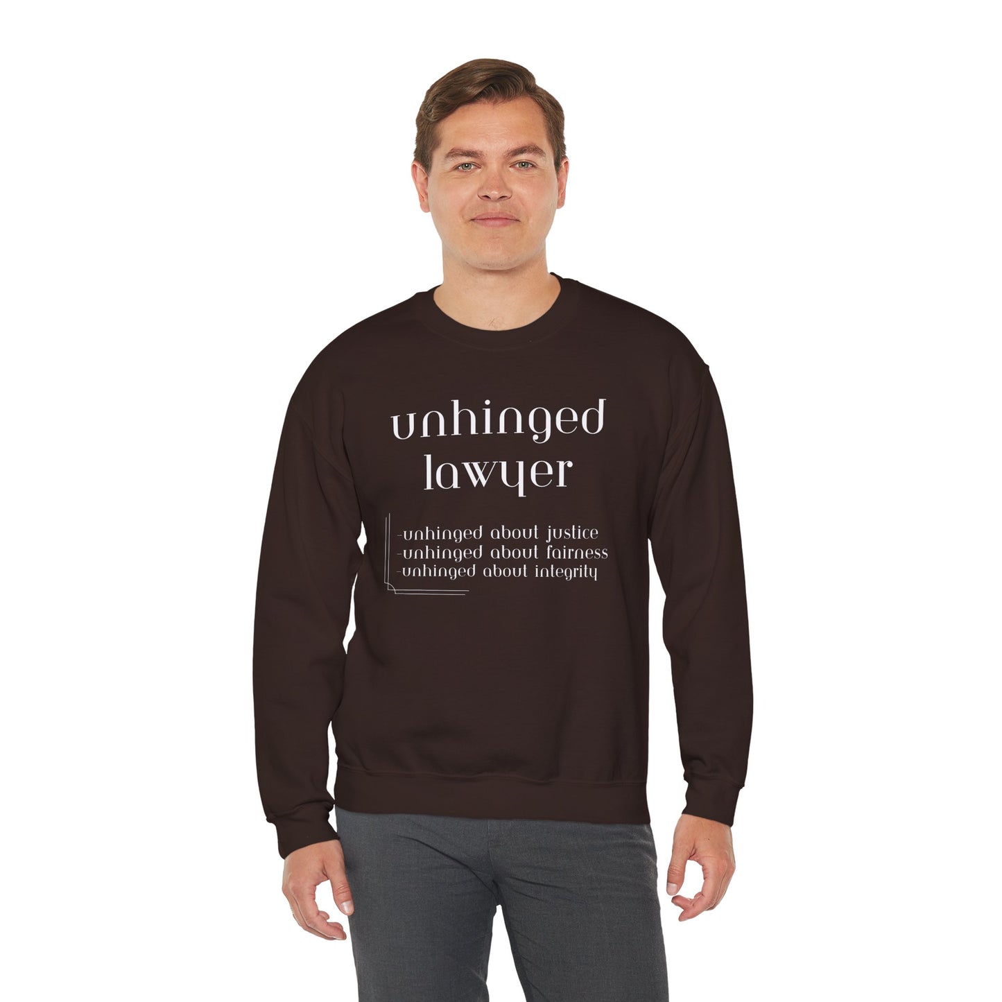 What It Means to be Unhinged - Sweatshirt