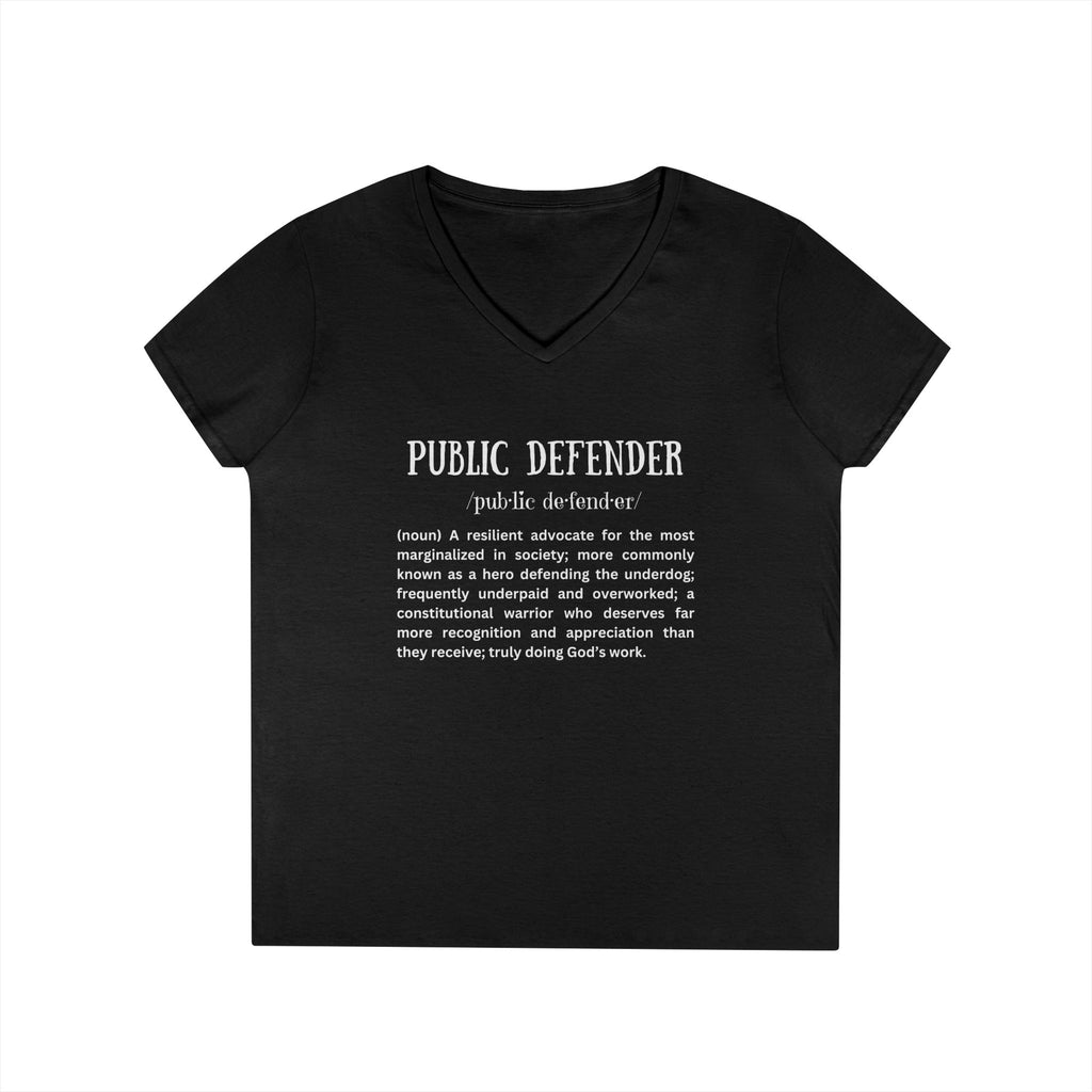 Definition of a Public Defender - Ladies' V-Neck T-Shirt