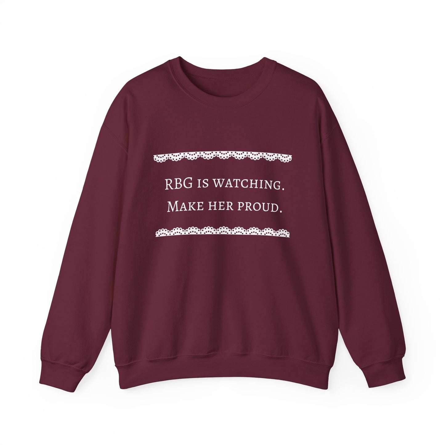 RBG Watches Us All - Sweatshirt