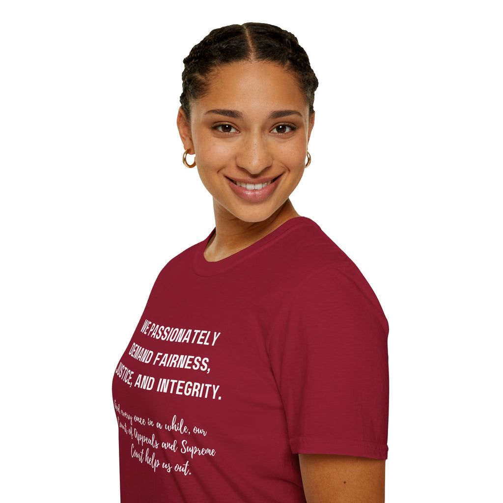 Demands Lawyers Make - Unisex T-Shirt
