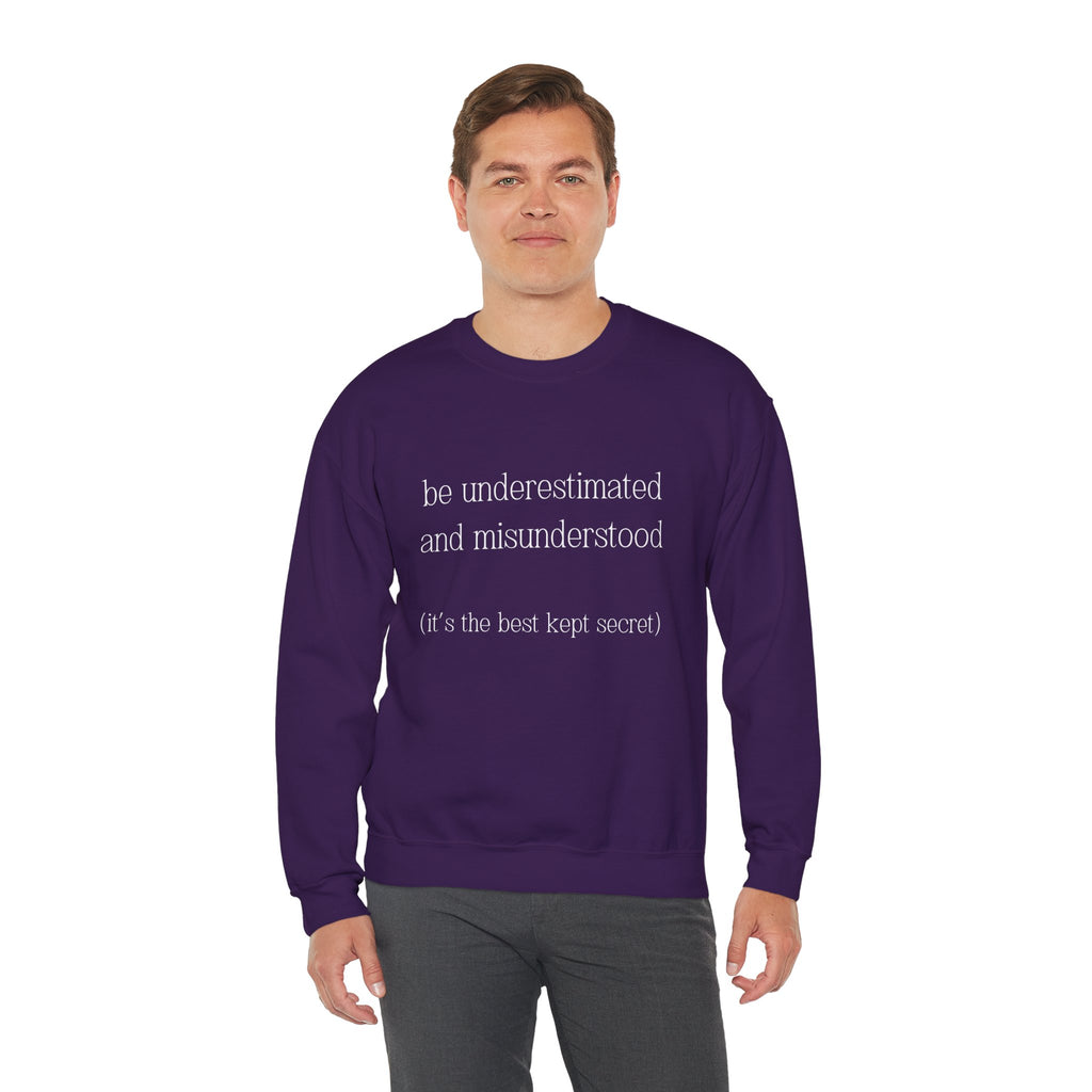 The Gift of Being Underestimated - Sweatshirt