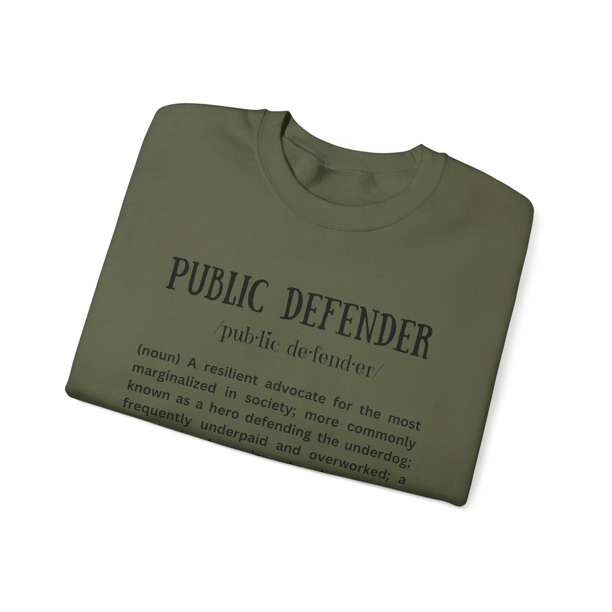 Definition of a Public Defender - Sweatshirt