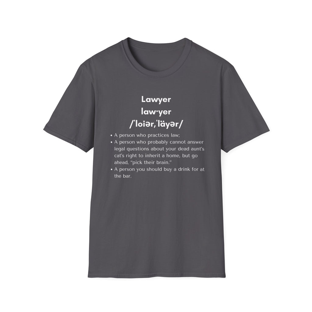 Definition of Lawyer - Unisex T-Shirt