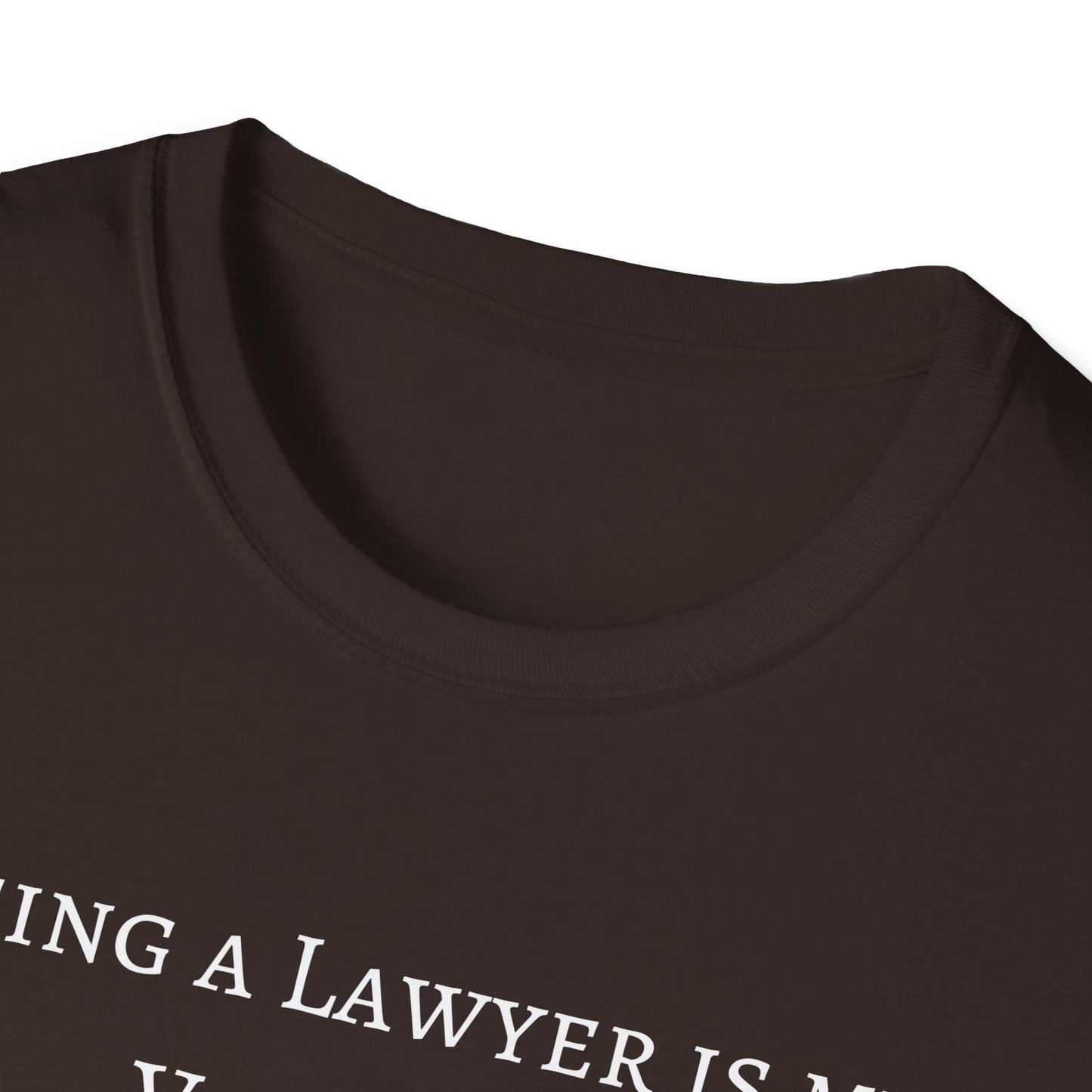 Lawyer is a Vocation - Unisex T-Shirt