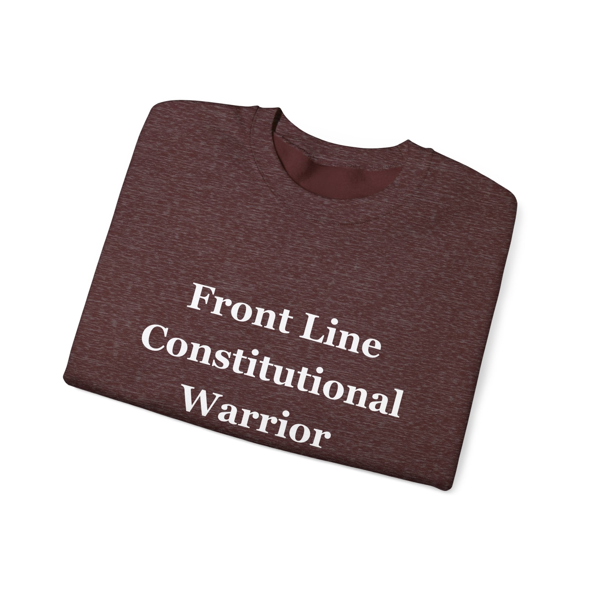 Front Line Constitutional Warrior - Sweatshirt