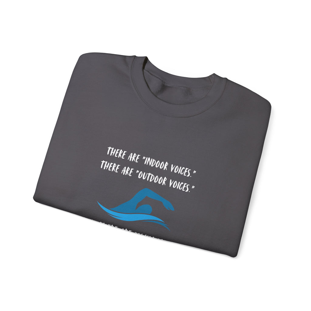 Swim Mom Voice! - Sweatshirt