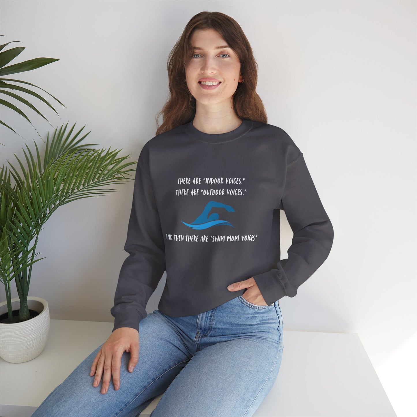 Swim Mom Voice! - Sweatshirt