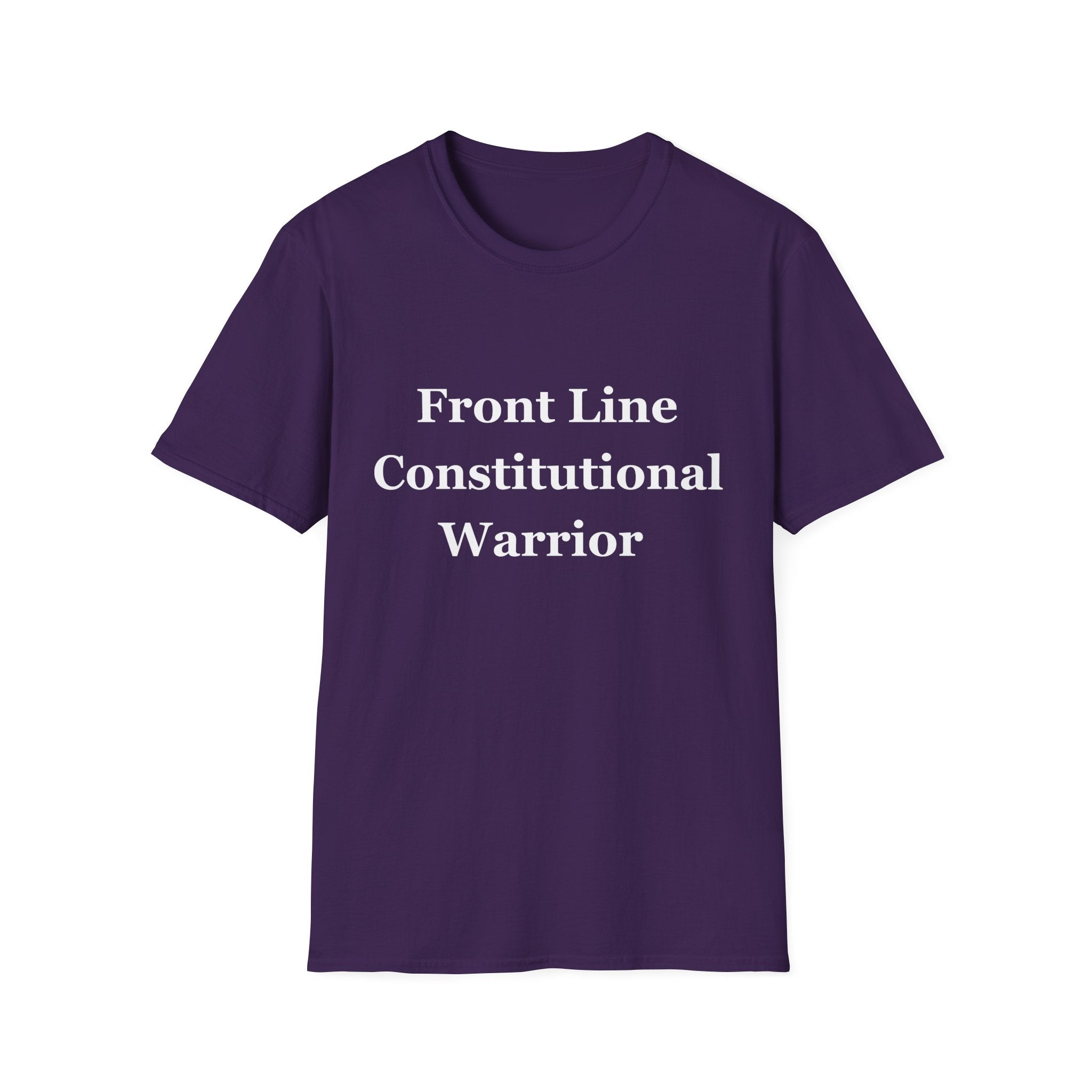 Front Line Constitutional Warrior - Unisex T-Shirt