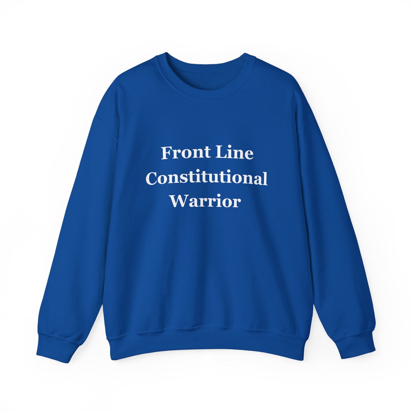 Front Line Constitutional Warrior - Sweatshirt