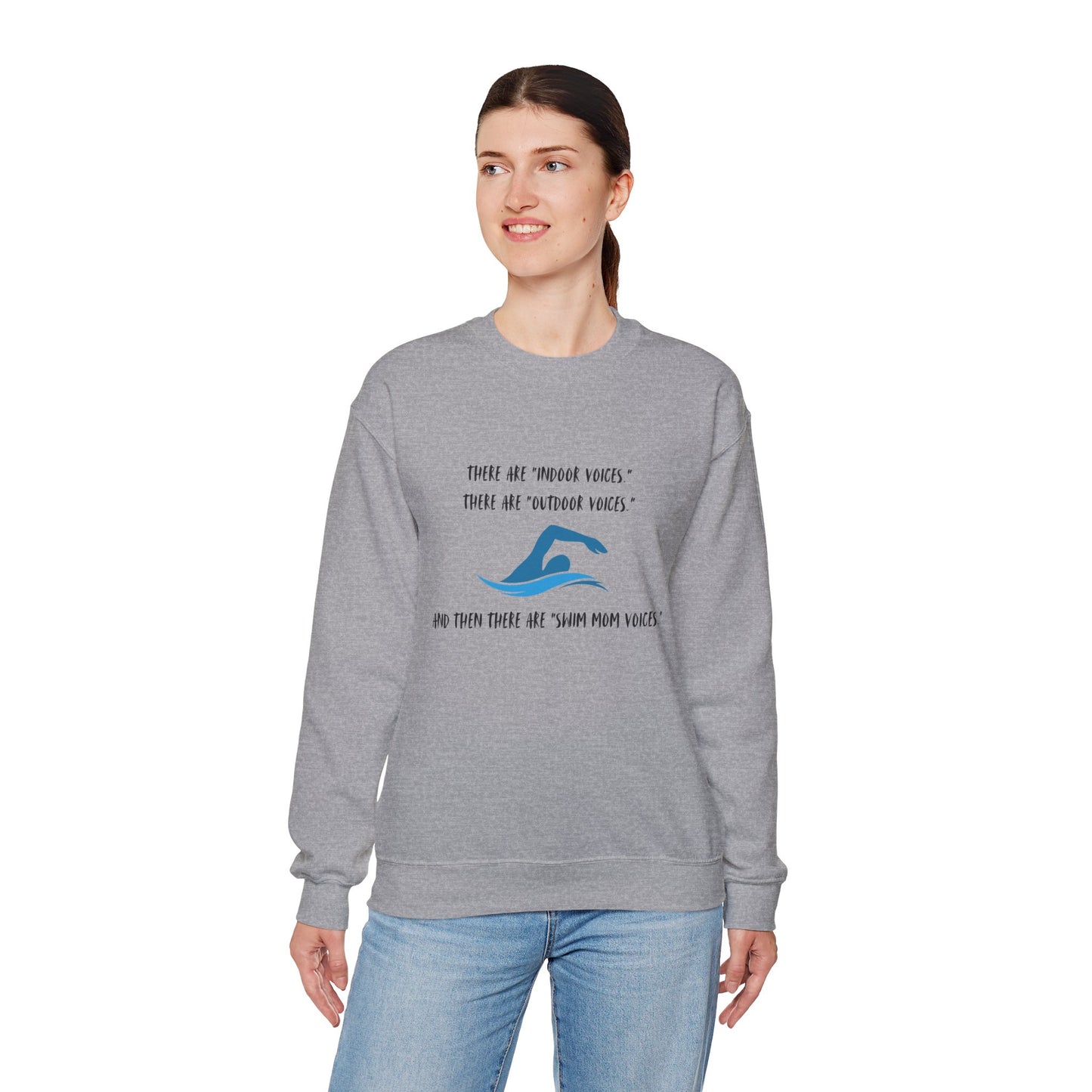 Swim Mom Voice! - Sweatshirt