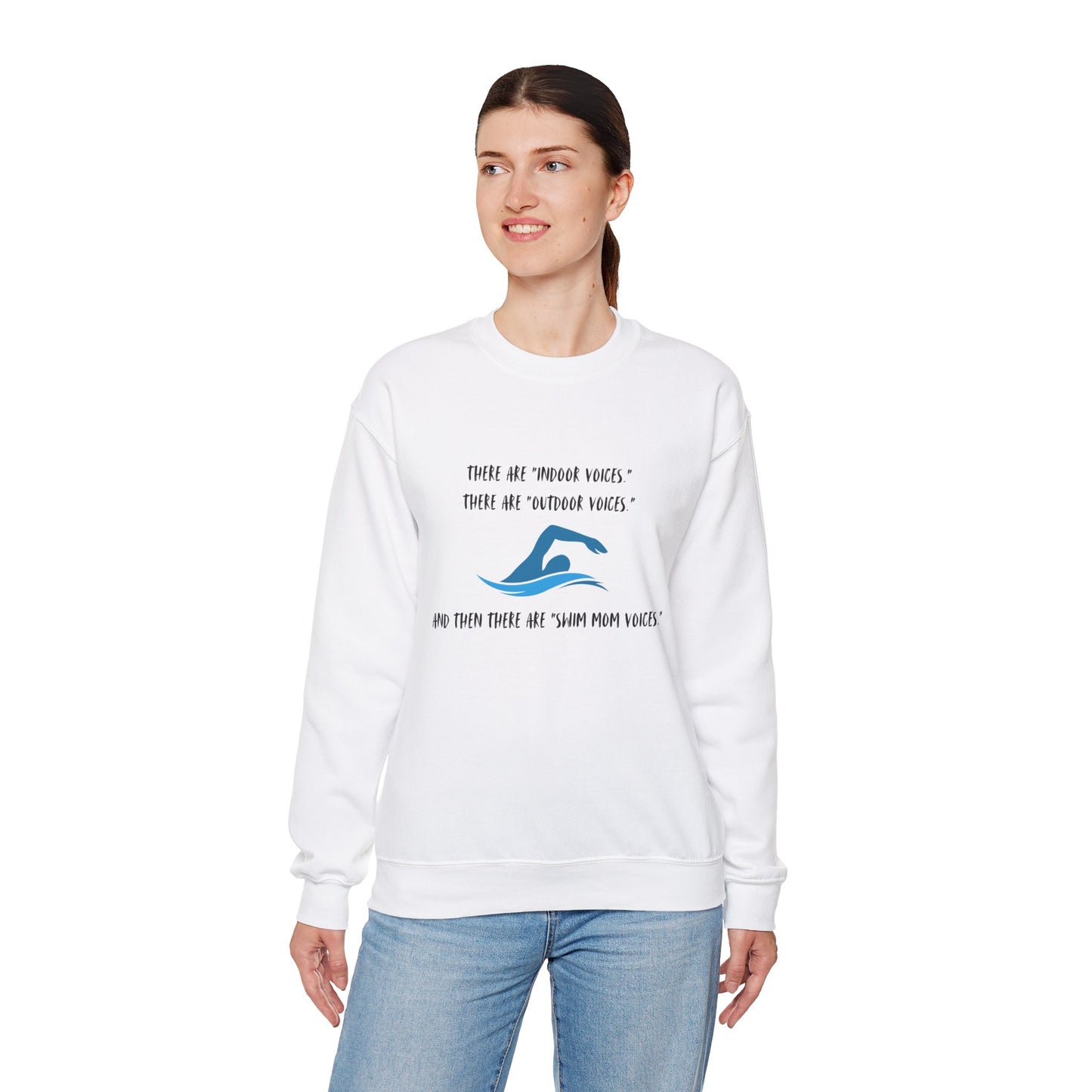 Swim Mom Voice! - Sweatshirt