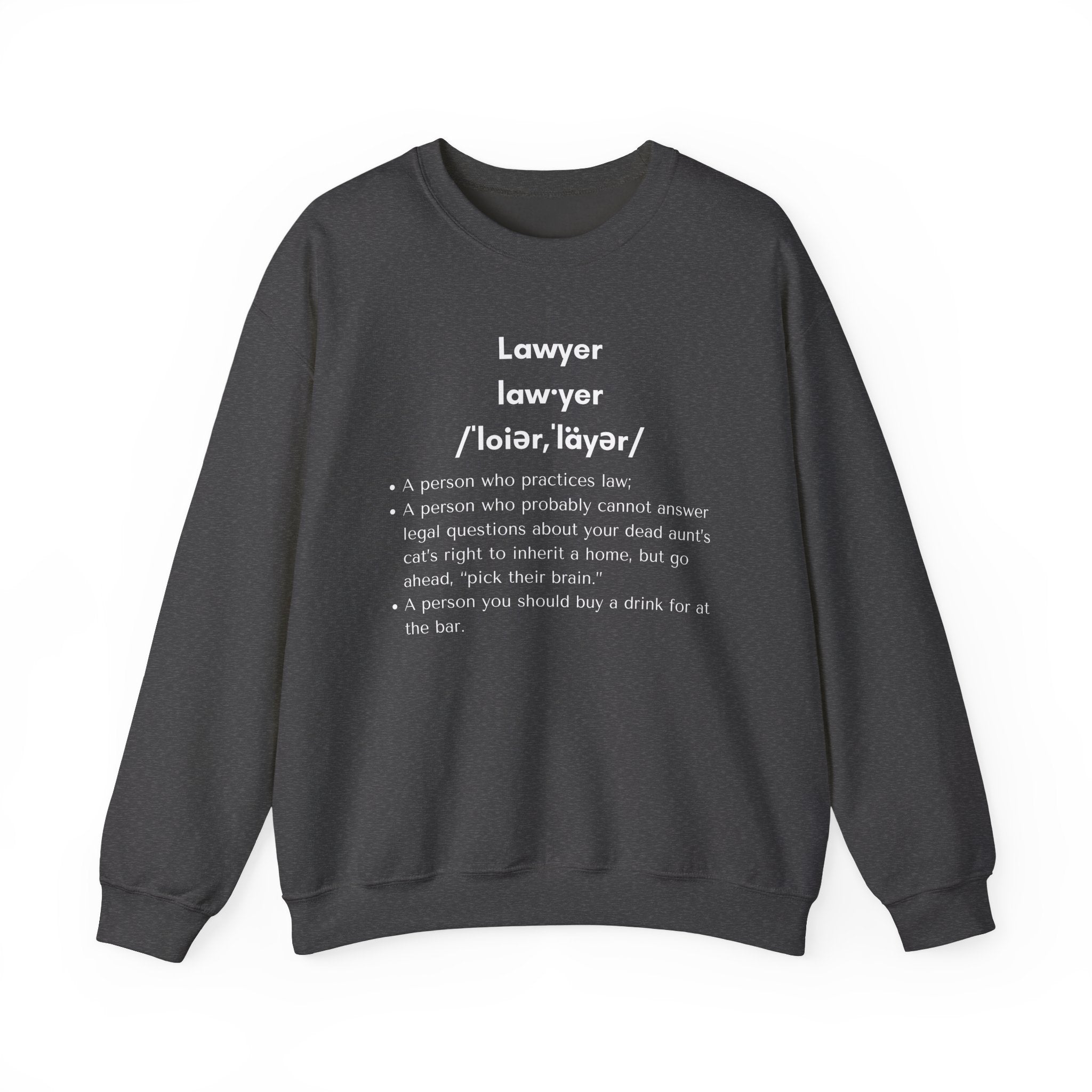 Definition of Lawyer - Sweatshirt
