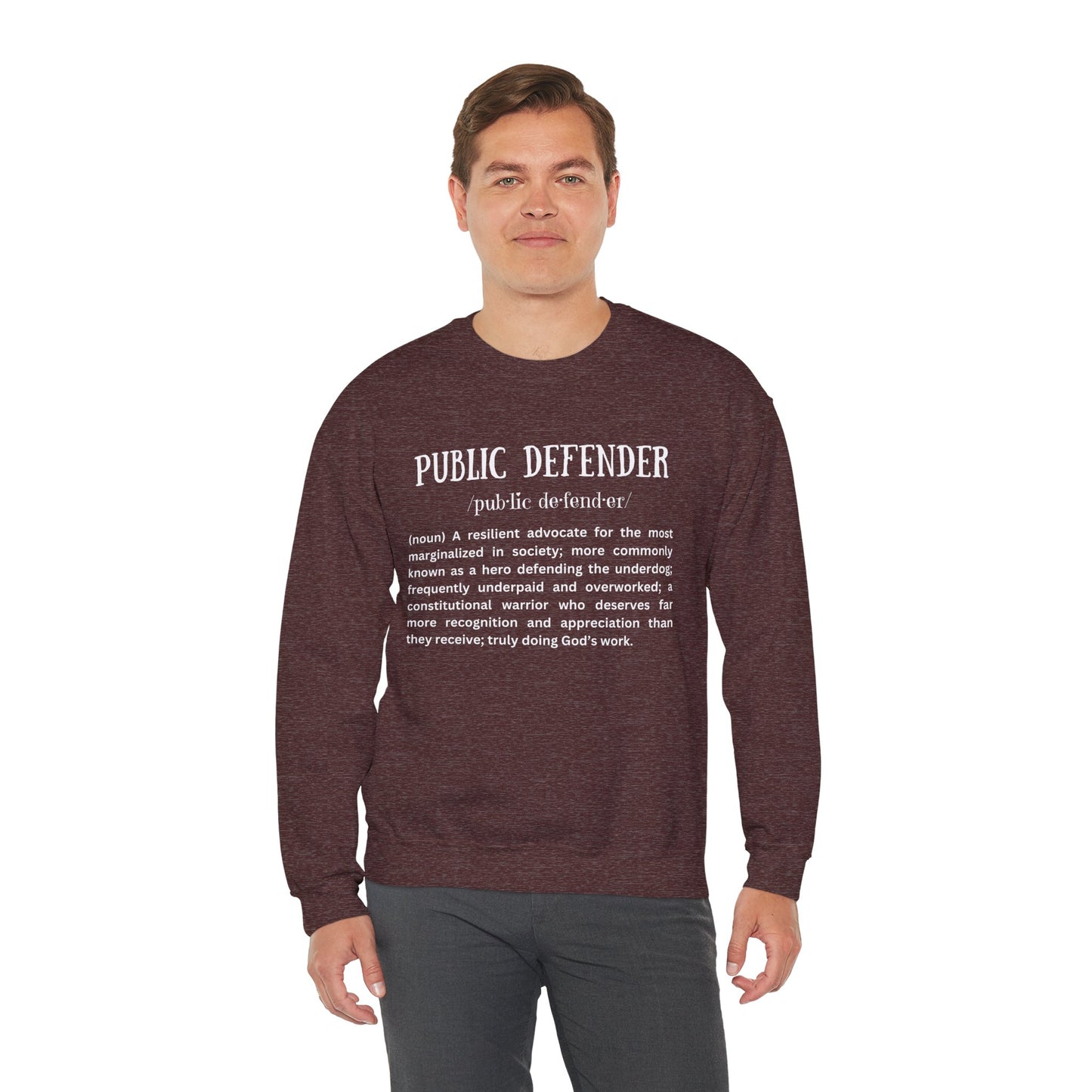 Definition of a Public Defender - Sweatshirt