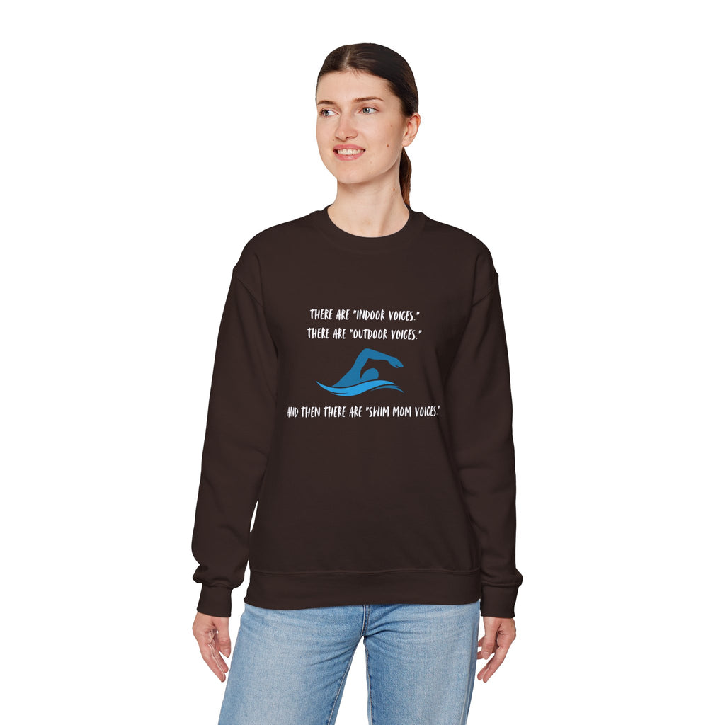 Swim Mom Voice! - Sweatshirt