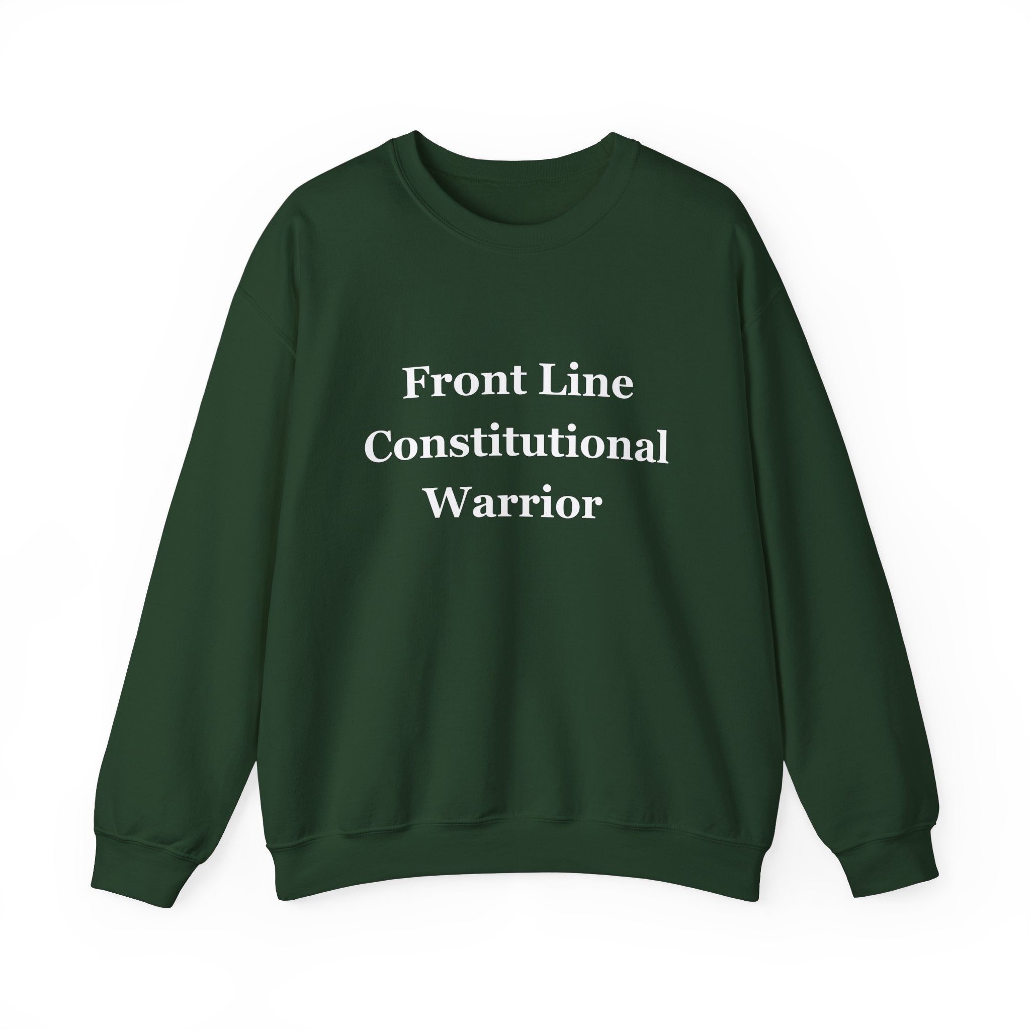 Front Line Constitutional Warrior - Sweatshirt