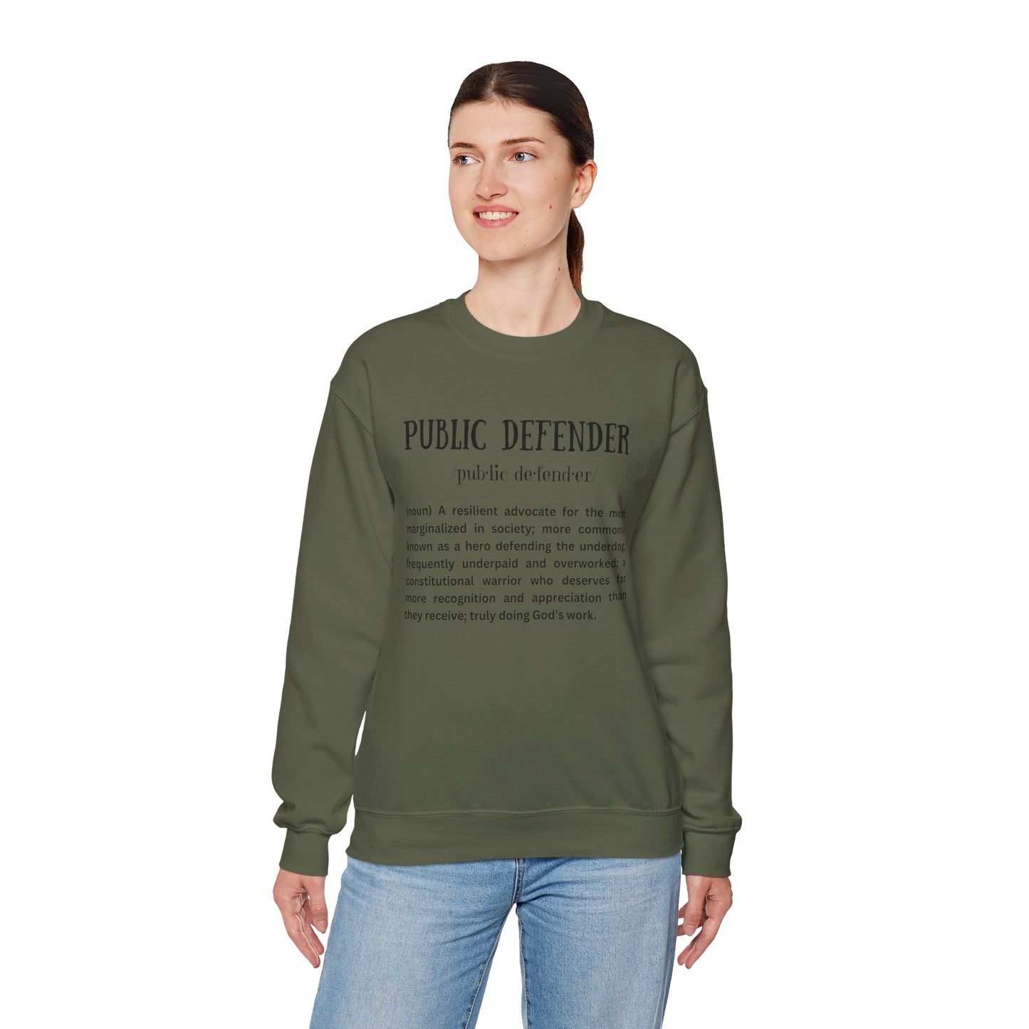 Definition of a Public Defender - Sweatshirt