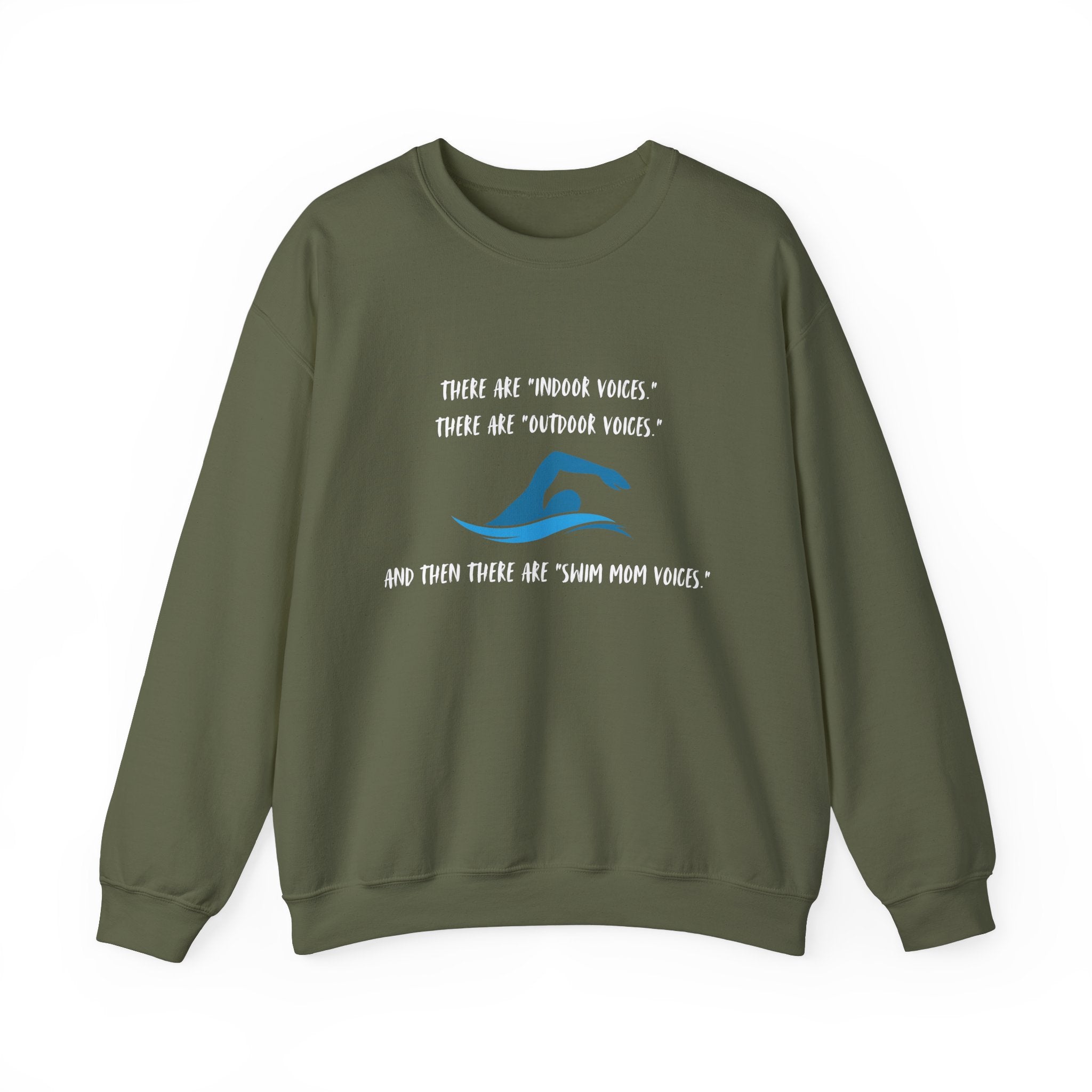 Swim Mom Voice! - Sweatshirt