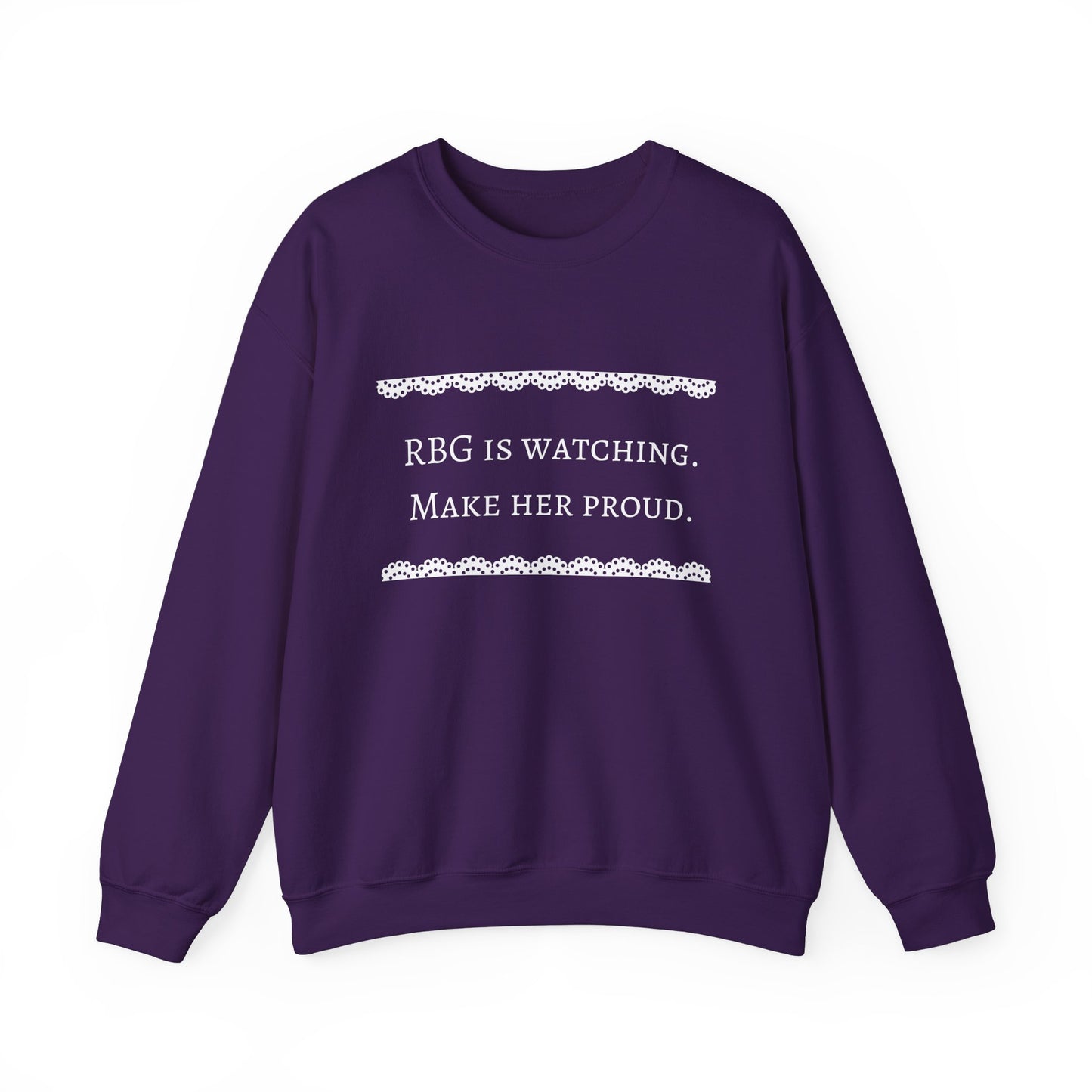 RBG Watches Us All - Sweatshirt