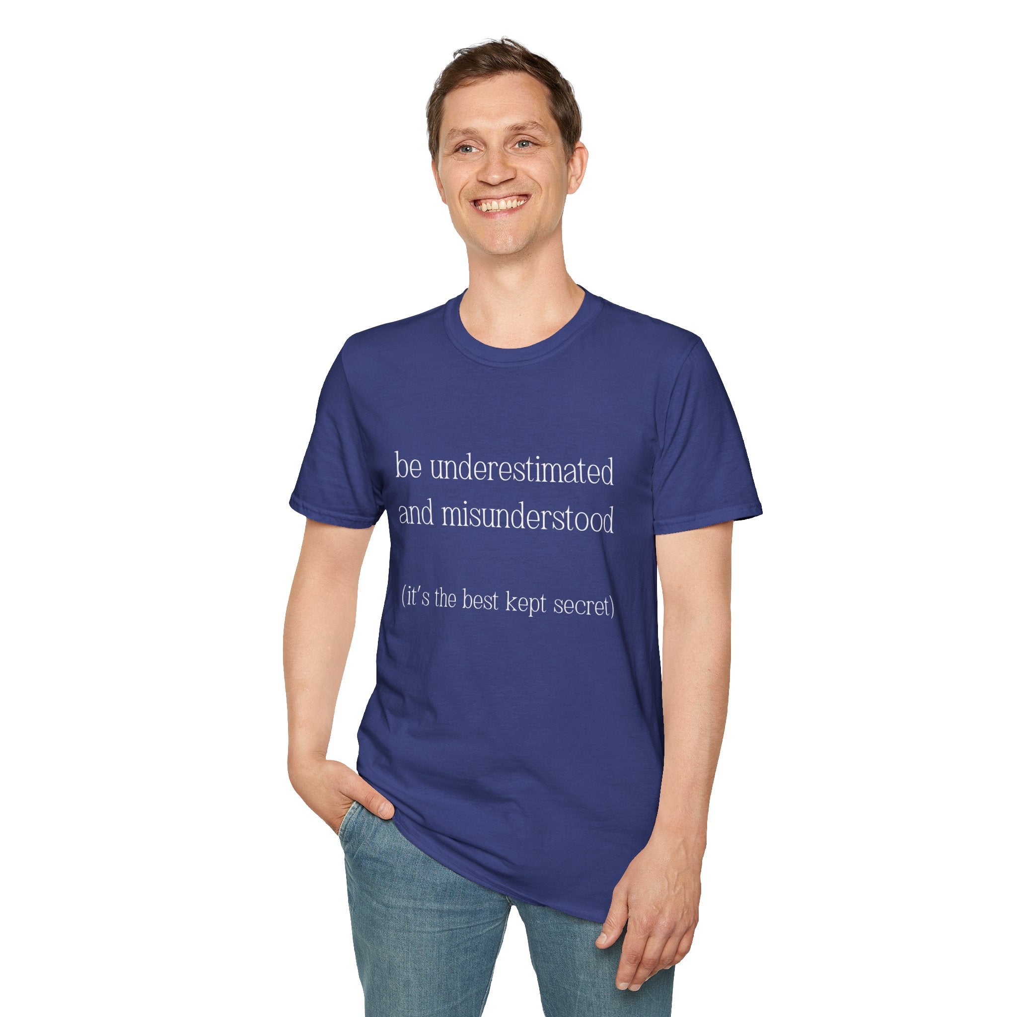 The Gift of Being Underestimated - Unisex T-Shirt
