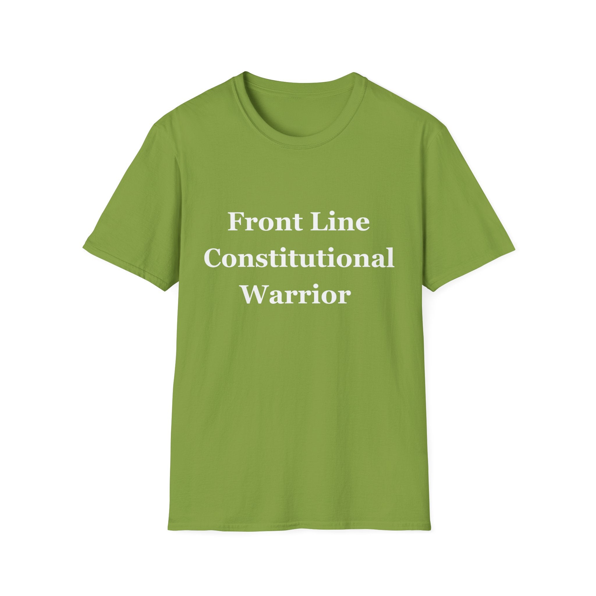 Front Line Constitutional Warrior - Unisex T-Shirt