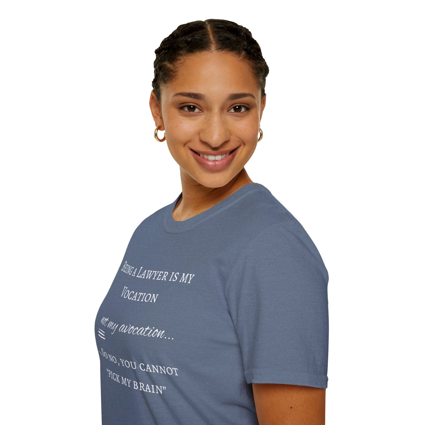 Lawyer is a Vocation - Unisex T-Shirt
