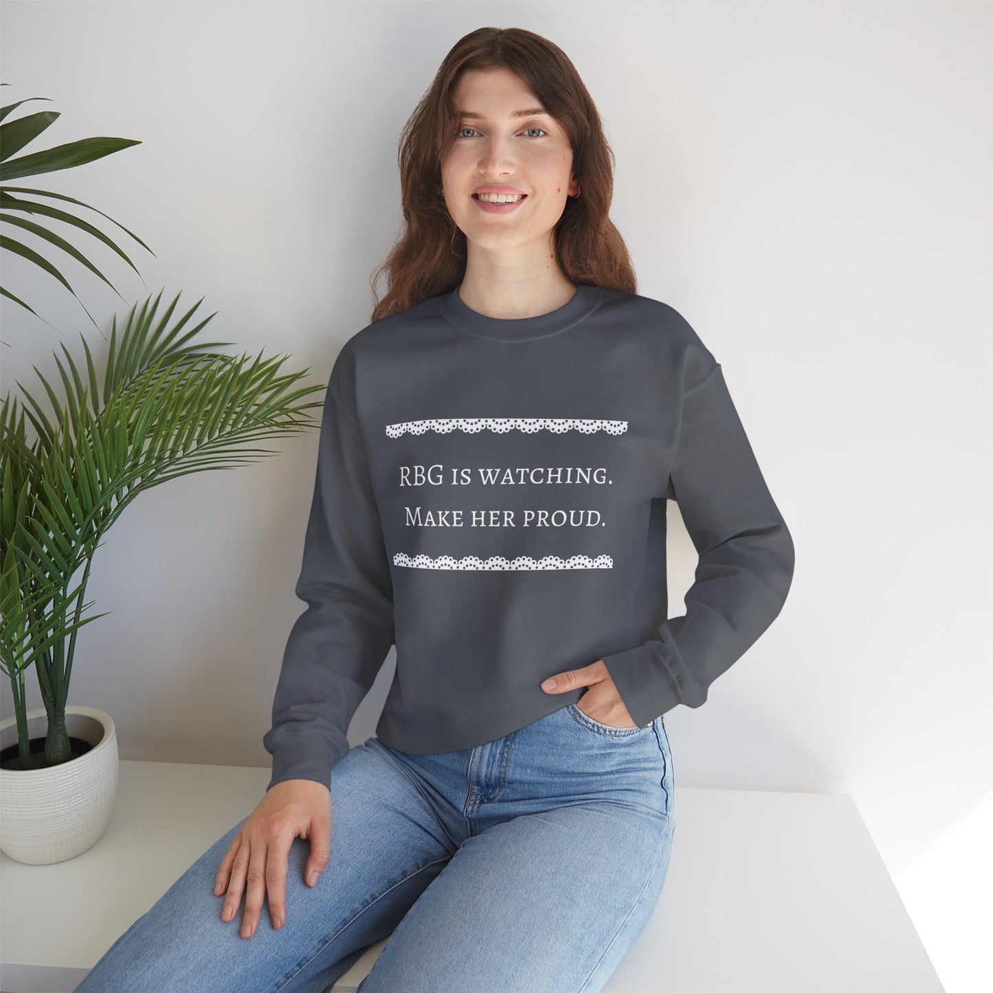 RBG Watches Us All - Sweatshirt