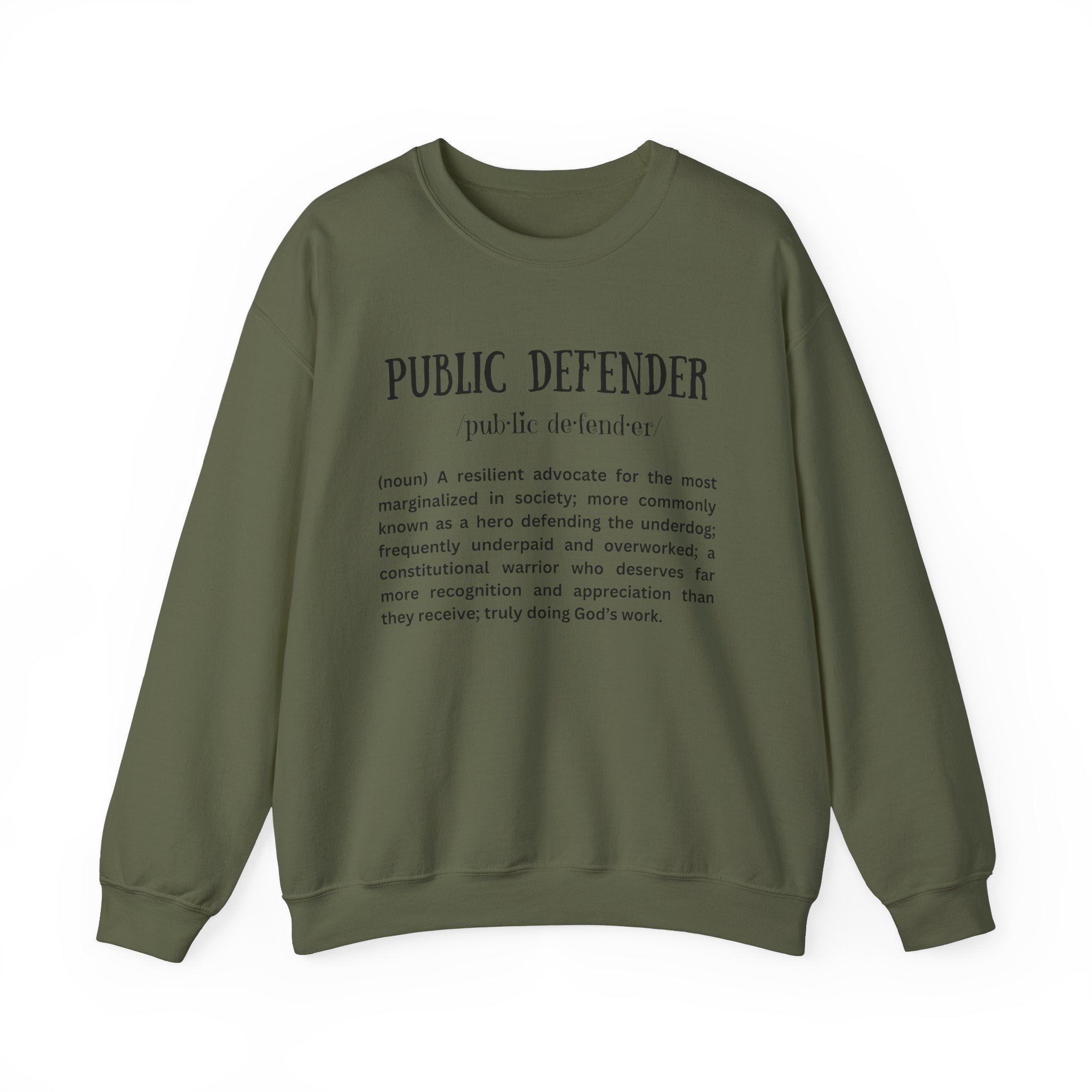 Definition of a Public Defender - Sweatshirt