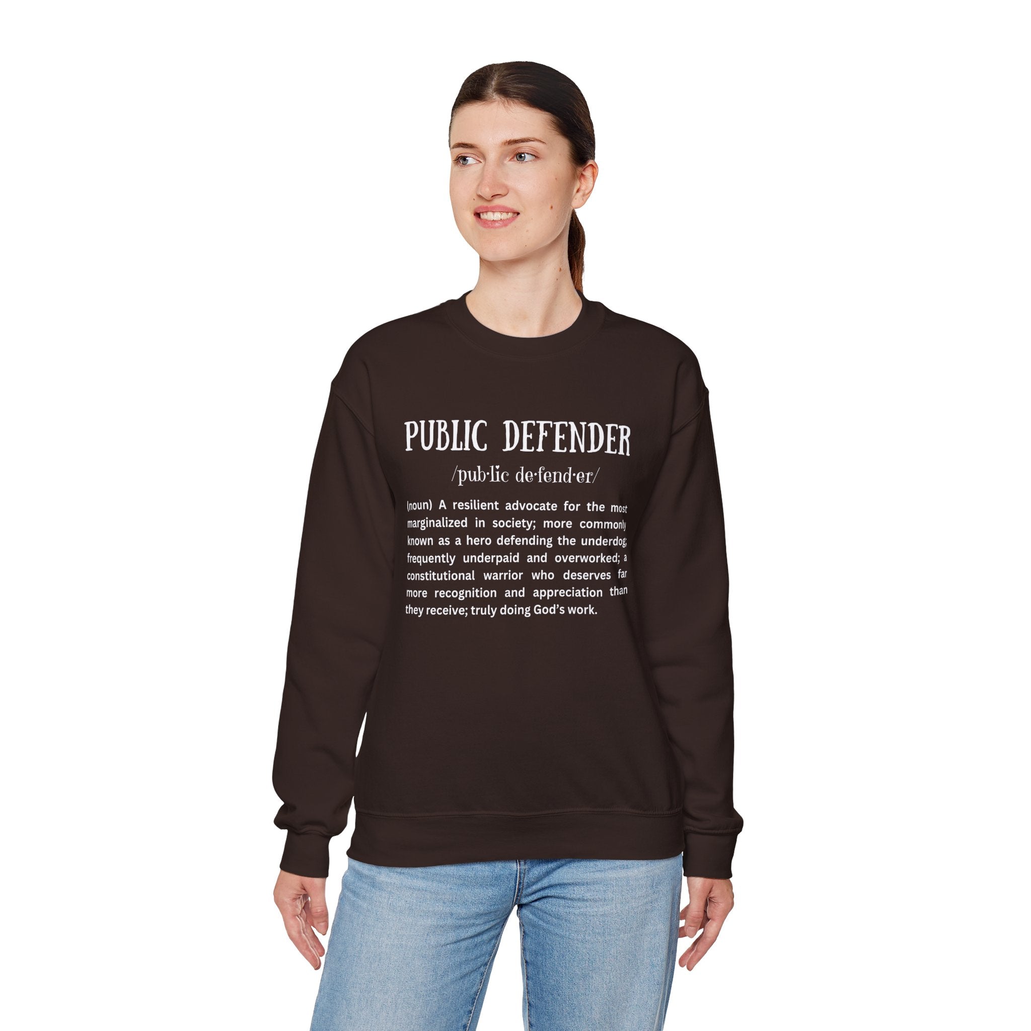 Definition of a Public Defender - Sweatshirt