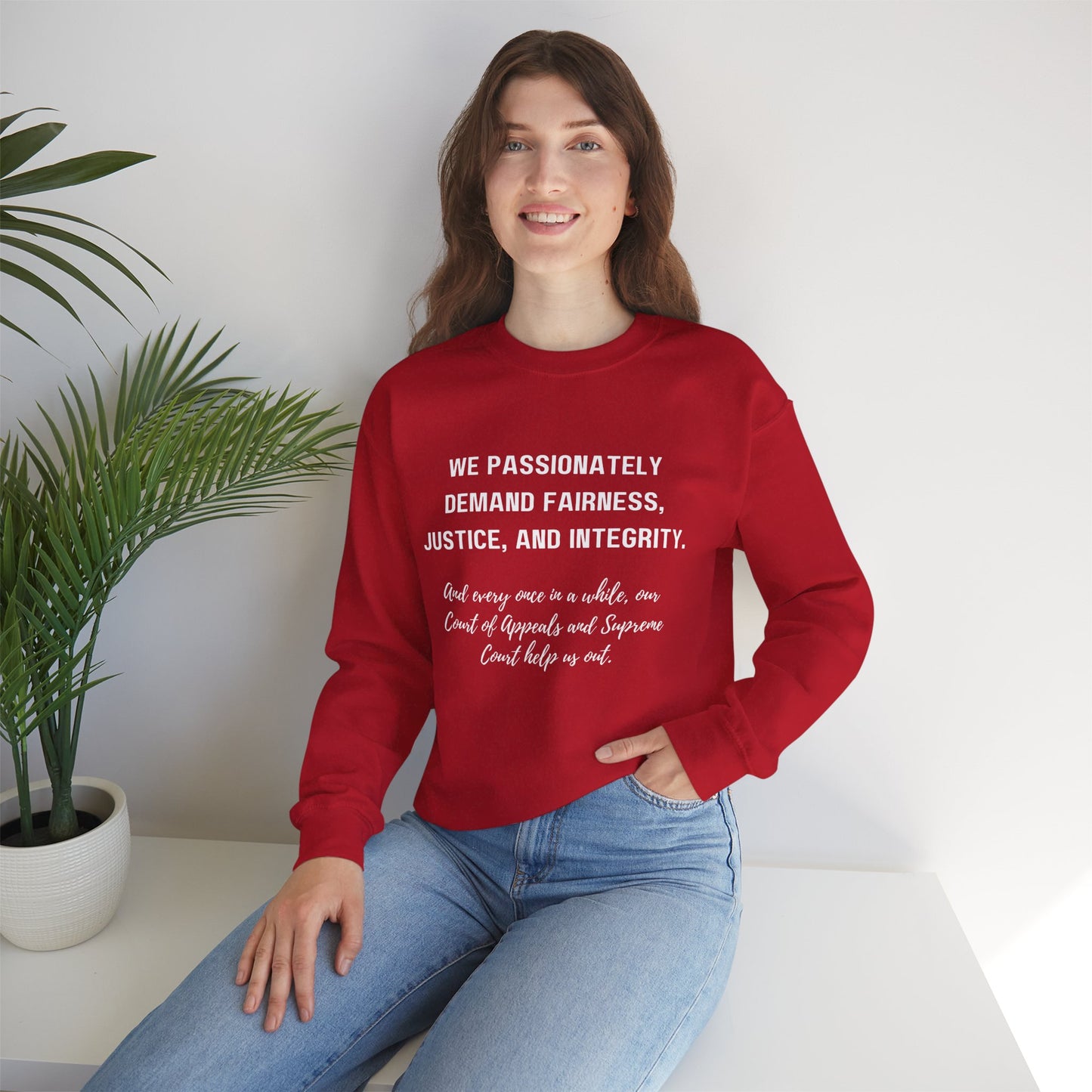 Demands Lawyers Make - Sweatshirt