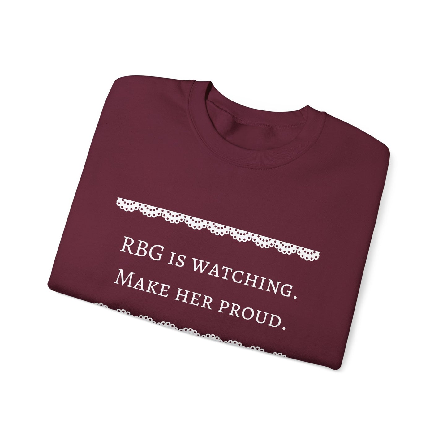 RBG Watches Us All - Sweatshirt